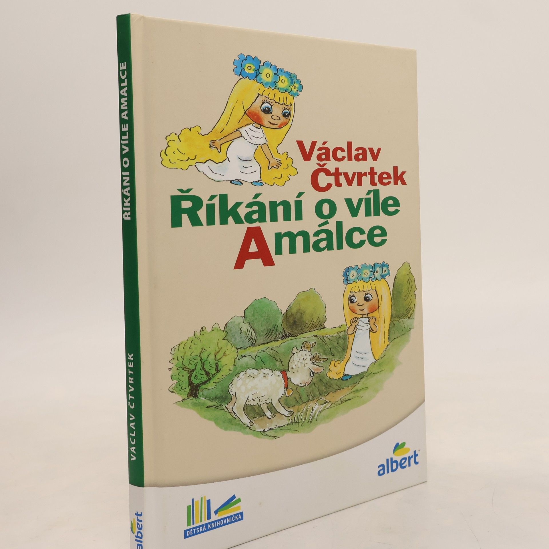 Václav Čtvrtek Říkání o víle Amálce