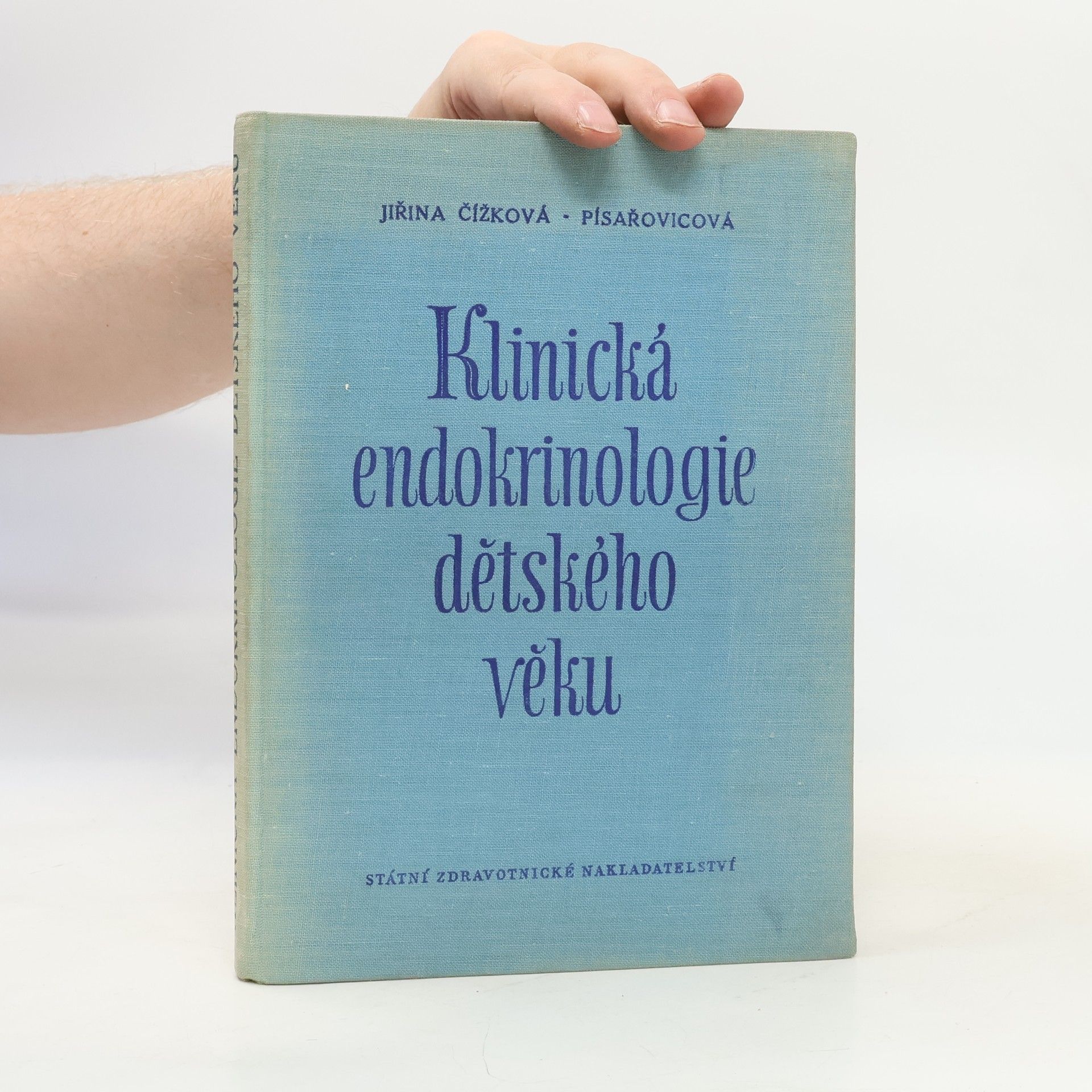 Jiřina Čížková Písařovicová Klinická endokrinologie dětského věku