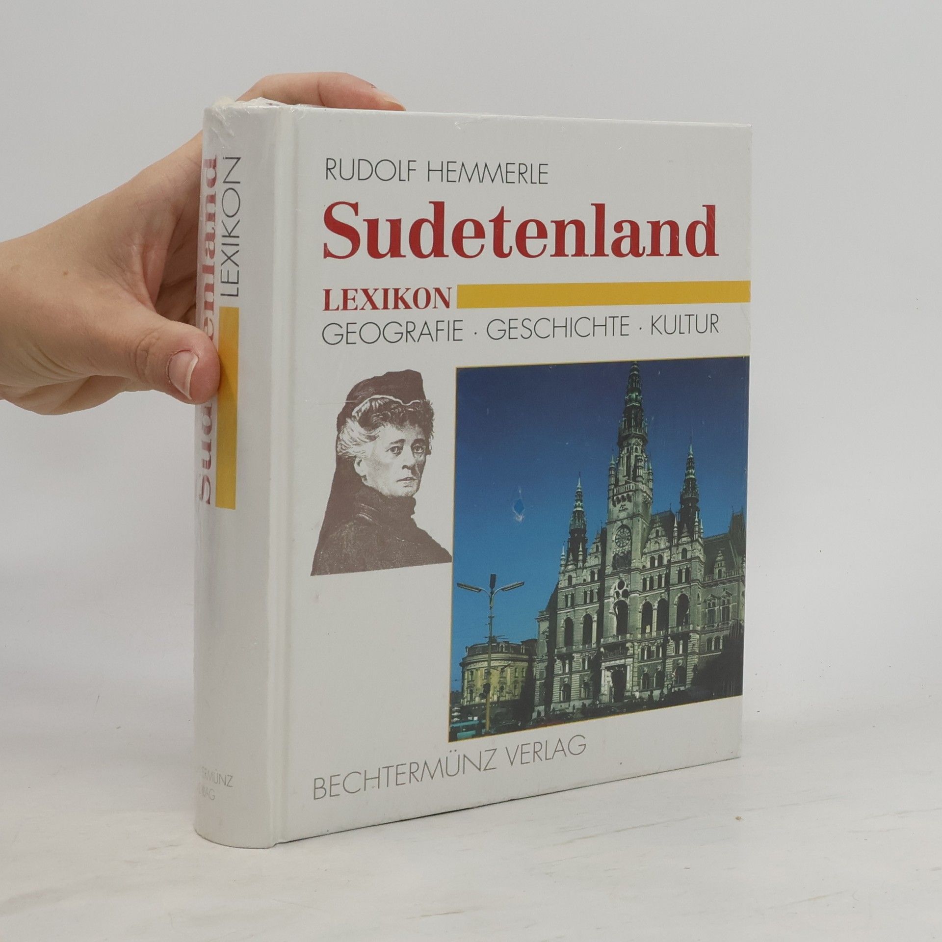 Rudolf Hemmerle Sudetenland Lexikon : Geografie - Geschichte - Kultur