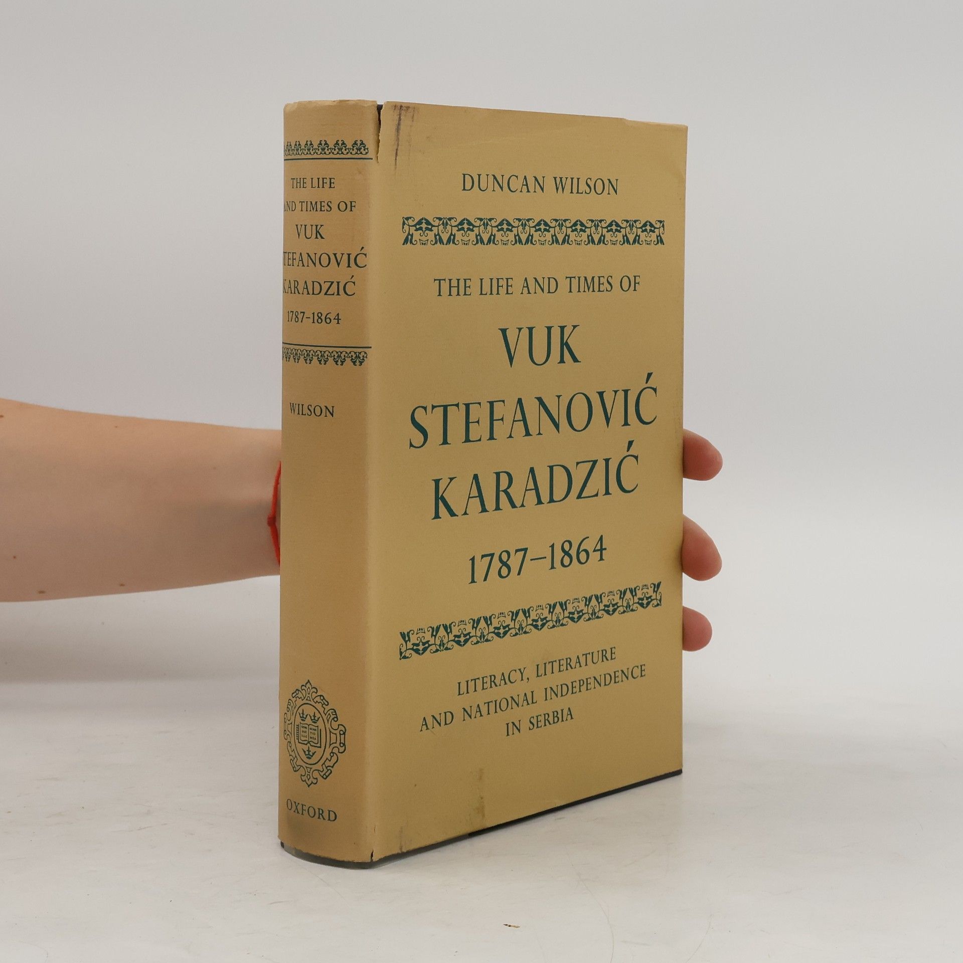 Duncan Wilson The Life and Times of Vuk Stefanović Karadžić