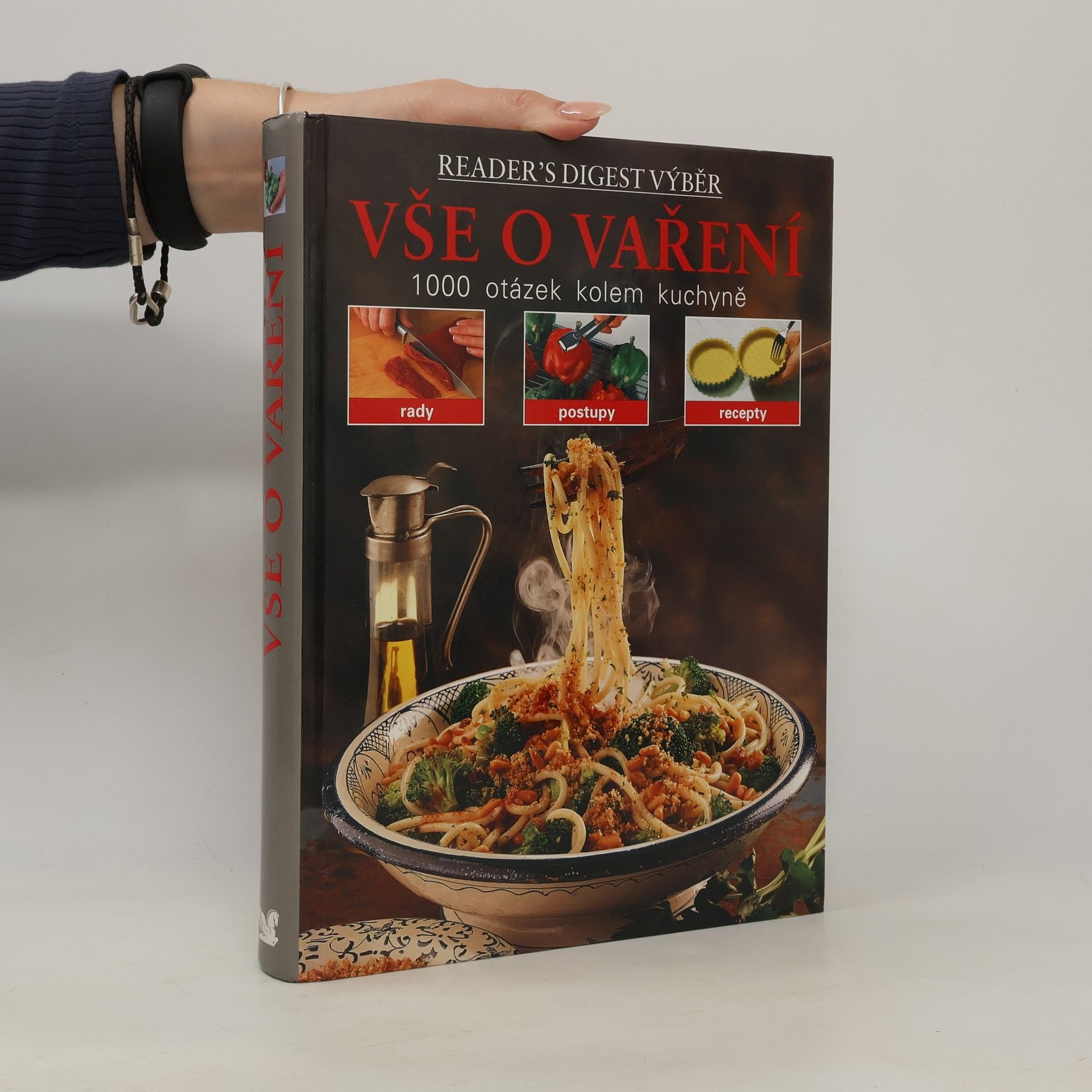 Vše o vaření : 1000 otázek kolem kuchyně