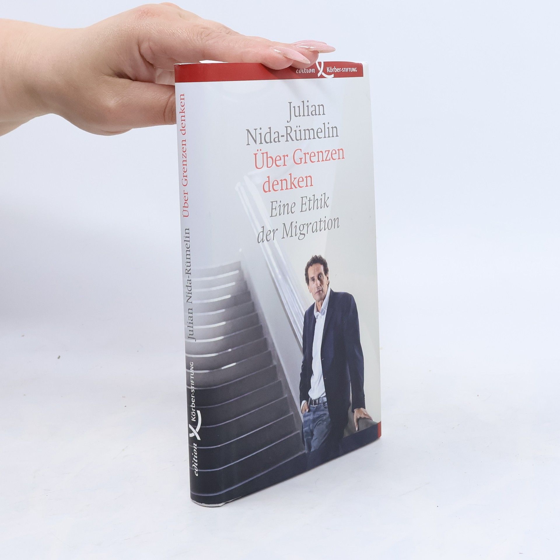 Julian Nida-Rümelin Über Grenzen denken