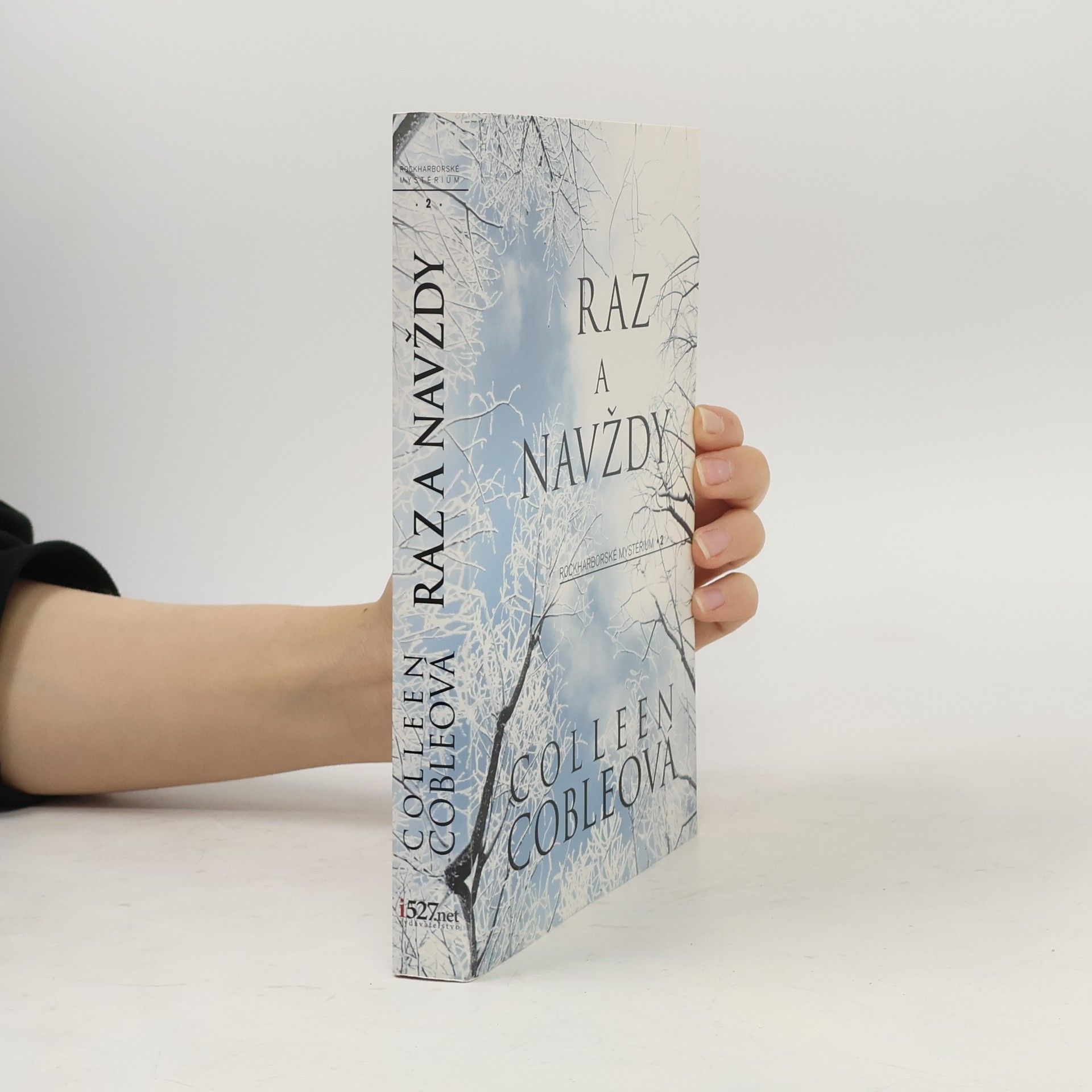Colleen Coble Raz a navždy