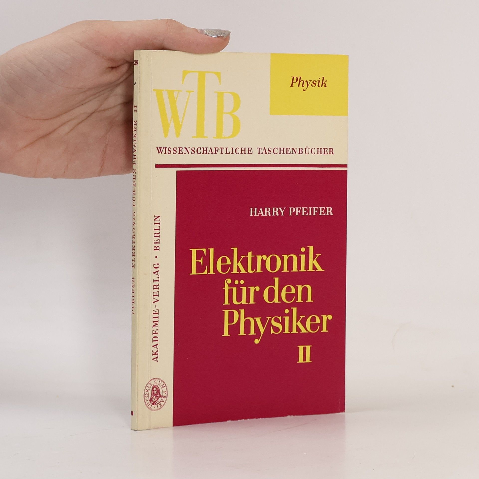 Harry Pfeifer Elektronik für den Physiker II
