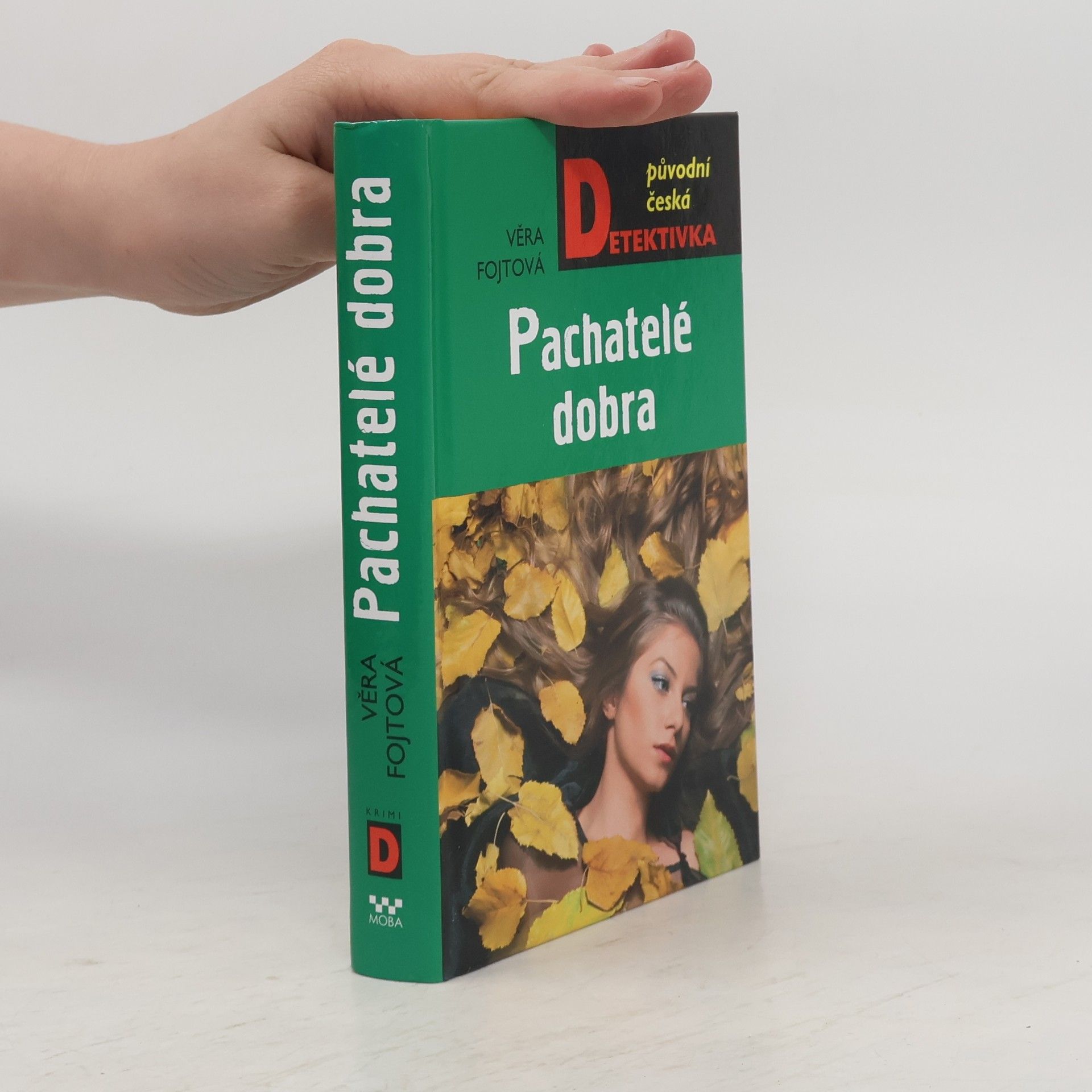 Věra Fojtová Pachatelé dobra