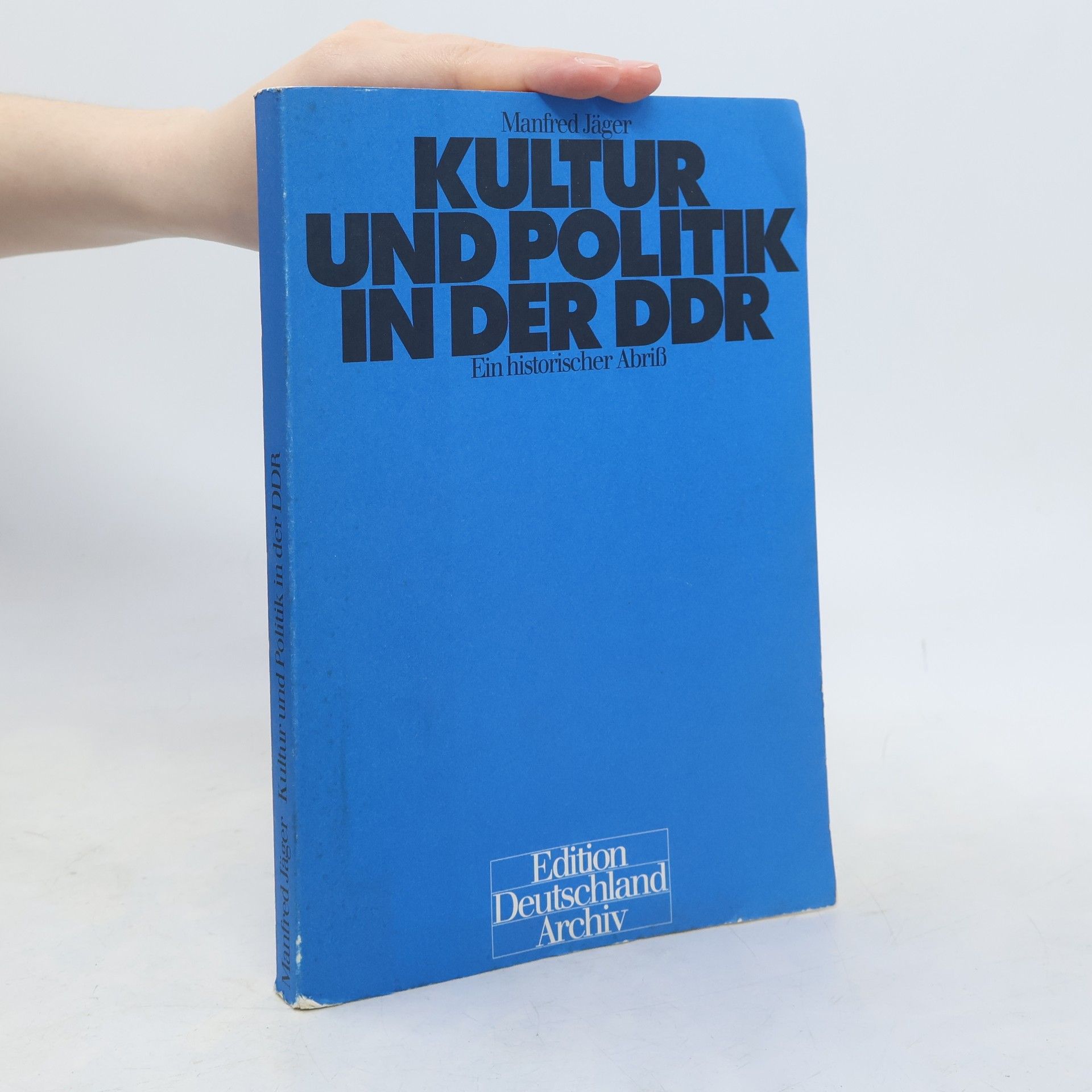 Manfred Jäger Kultur und Politik in der DDR