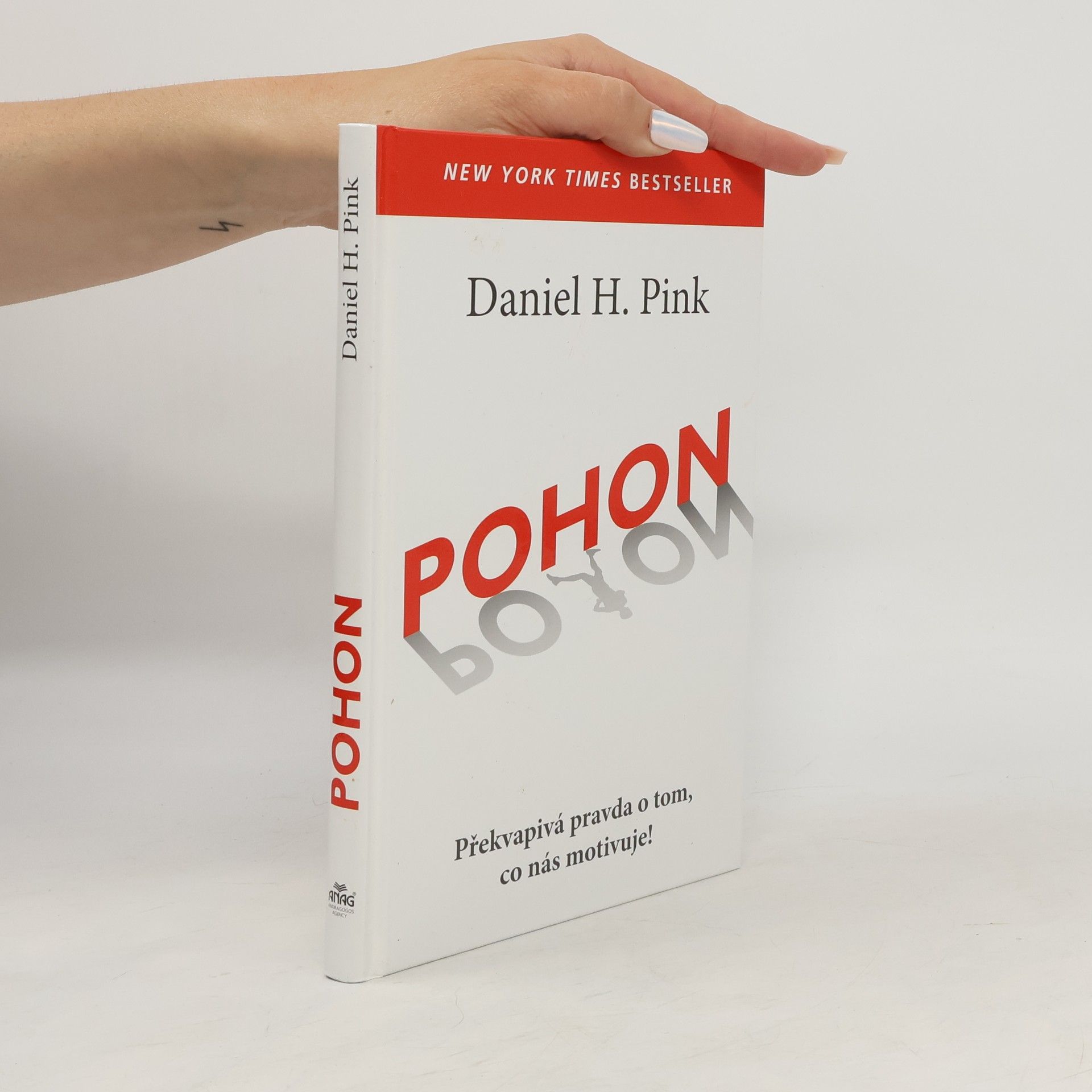 Daniel H. Pink Pohon. Překvapivá pravda o tom, co nás motivuje!