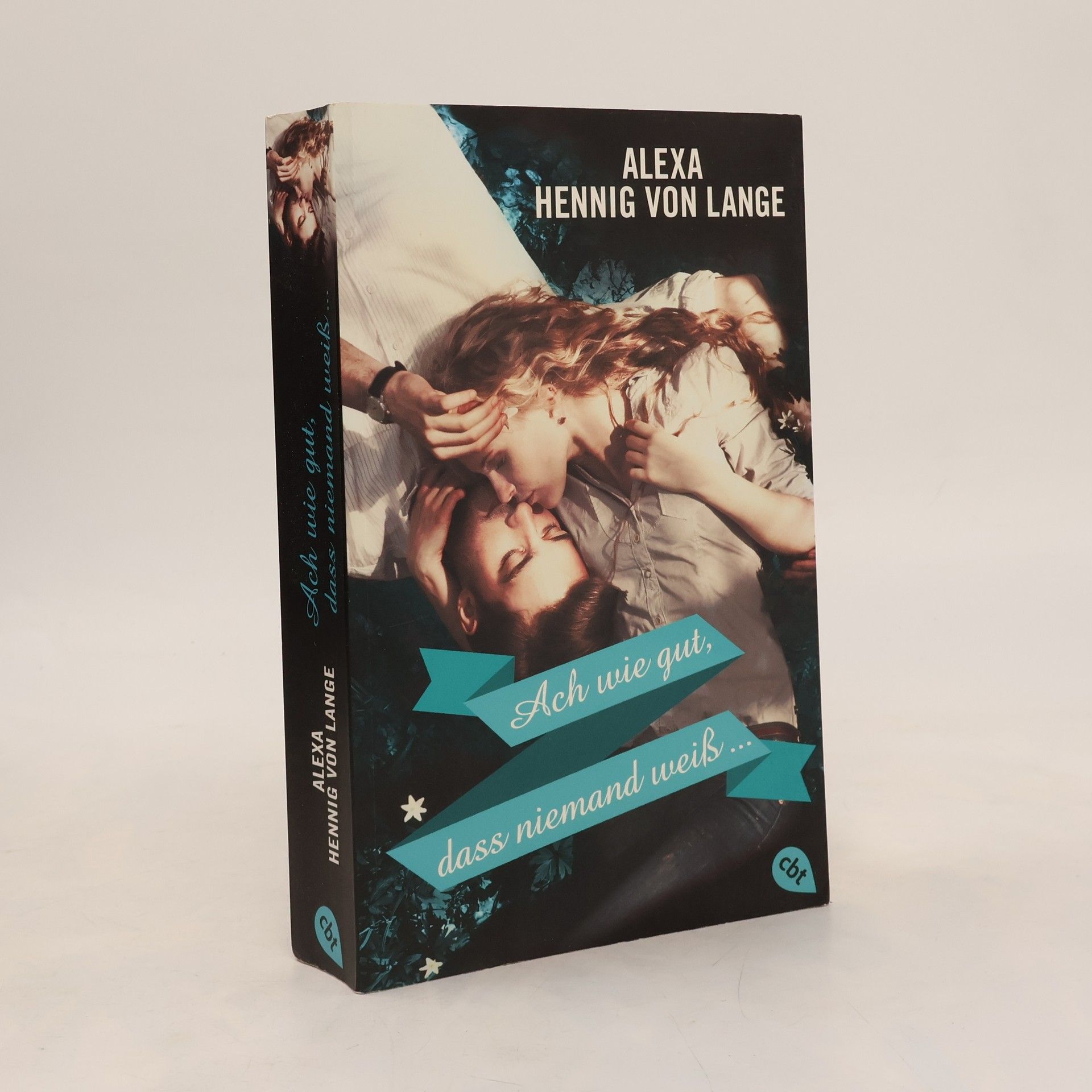 Alexa Hennig von Lange Ach wie gut, dass niemand weiß ...
