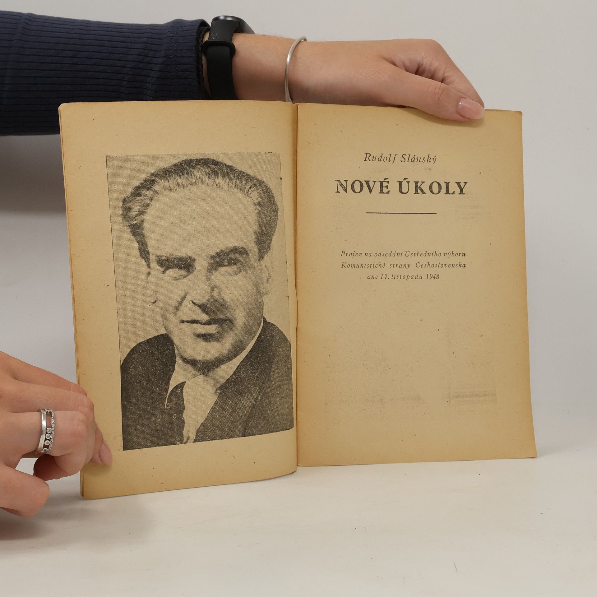Rudolf Slánský Nové úkoly. Projev na zasedání Ústředního výboru Komunistické strany Československa dne 17. listopadu 1948
