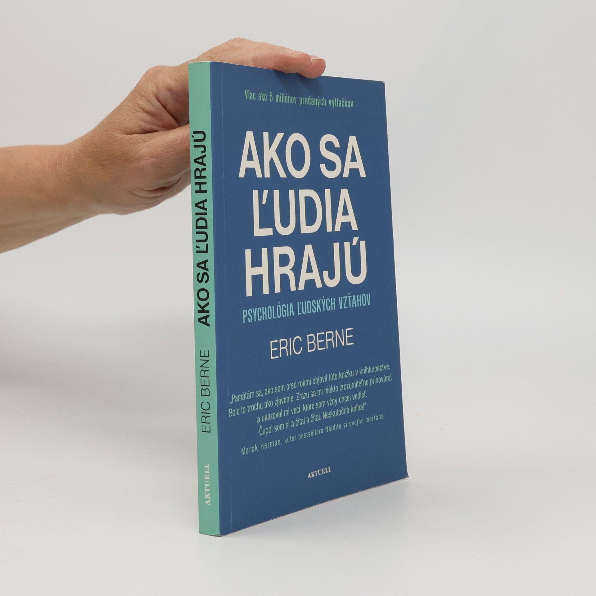 Eric Berne Ako sa ľudia hrajú