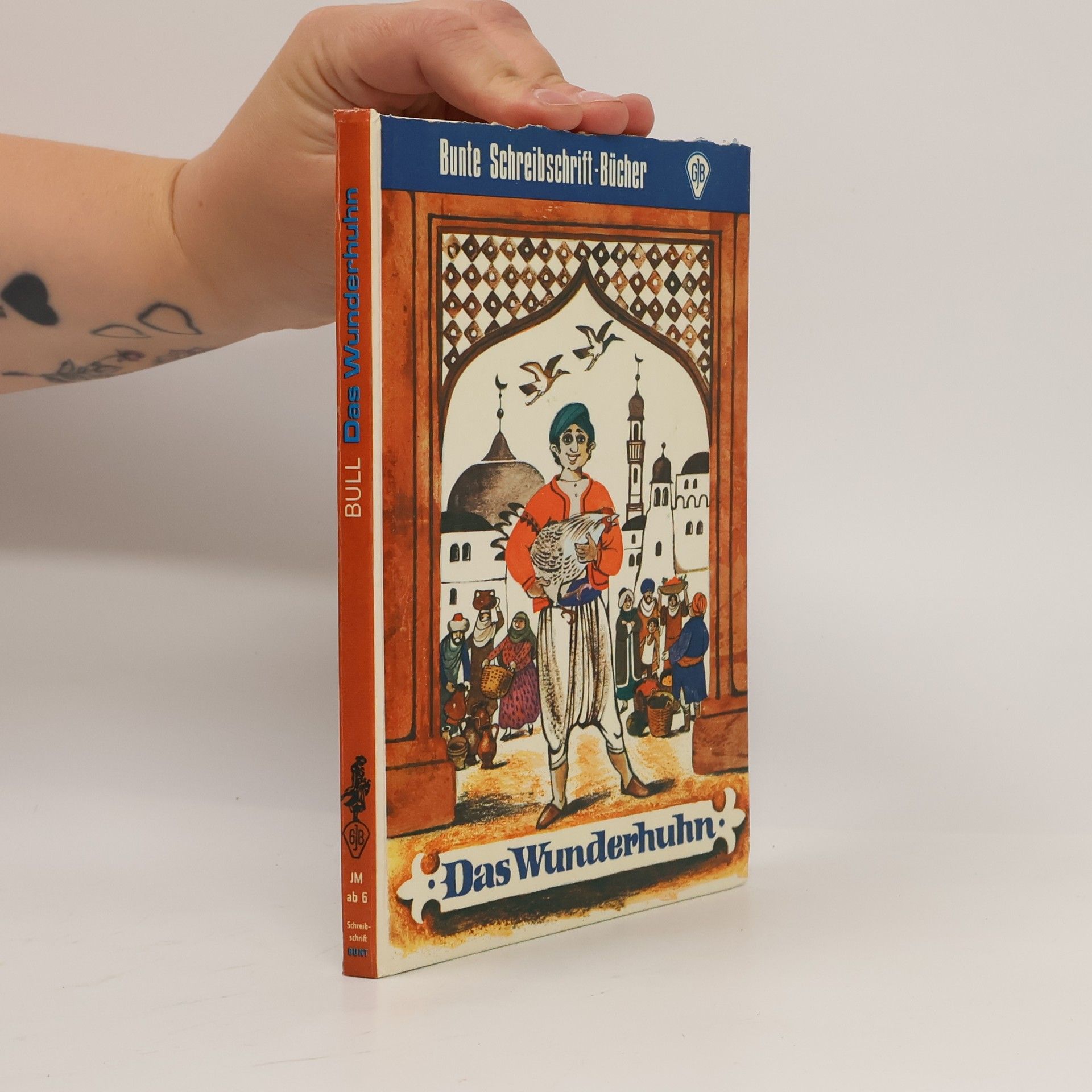 Bruno Horst Bull Das Wunderhuhn