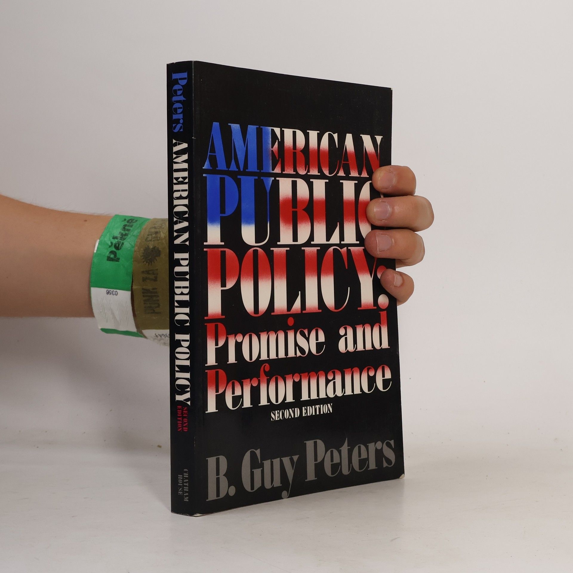 B. Guy Peters American Public Policy: Promise and Performance (2th edition)