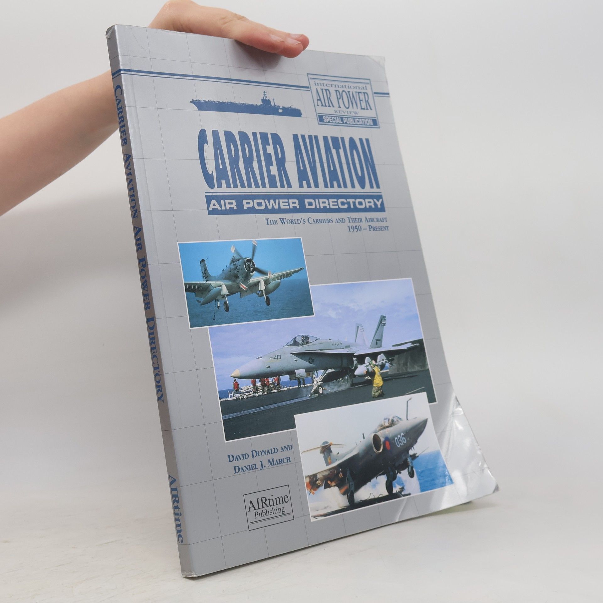 Daniel J. March Carrier Aviation Air Power Directory