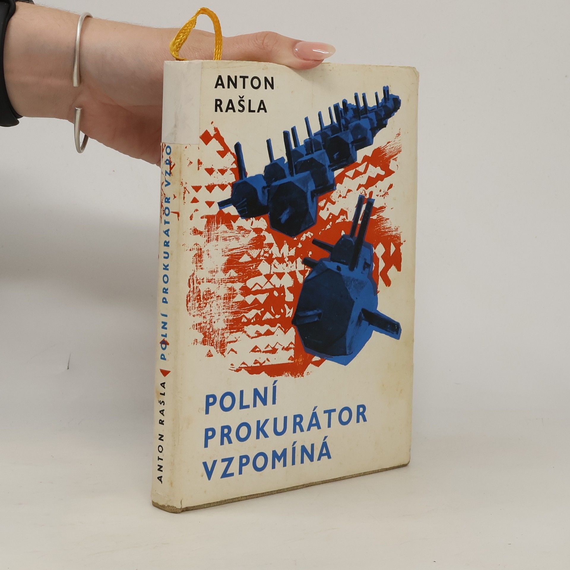 Anton Rašla Polní prokurátor vzpomíná