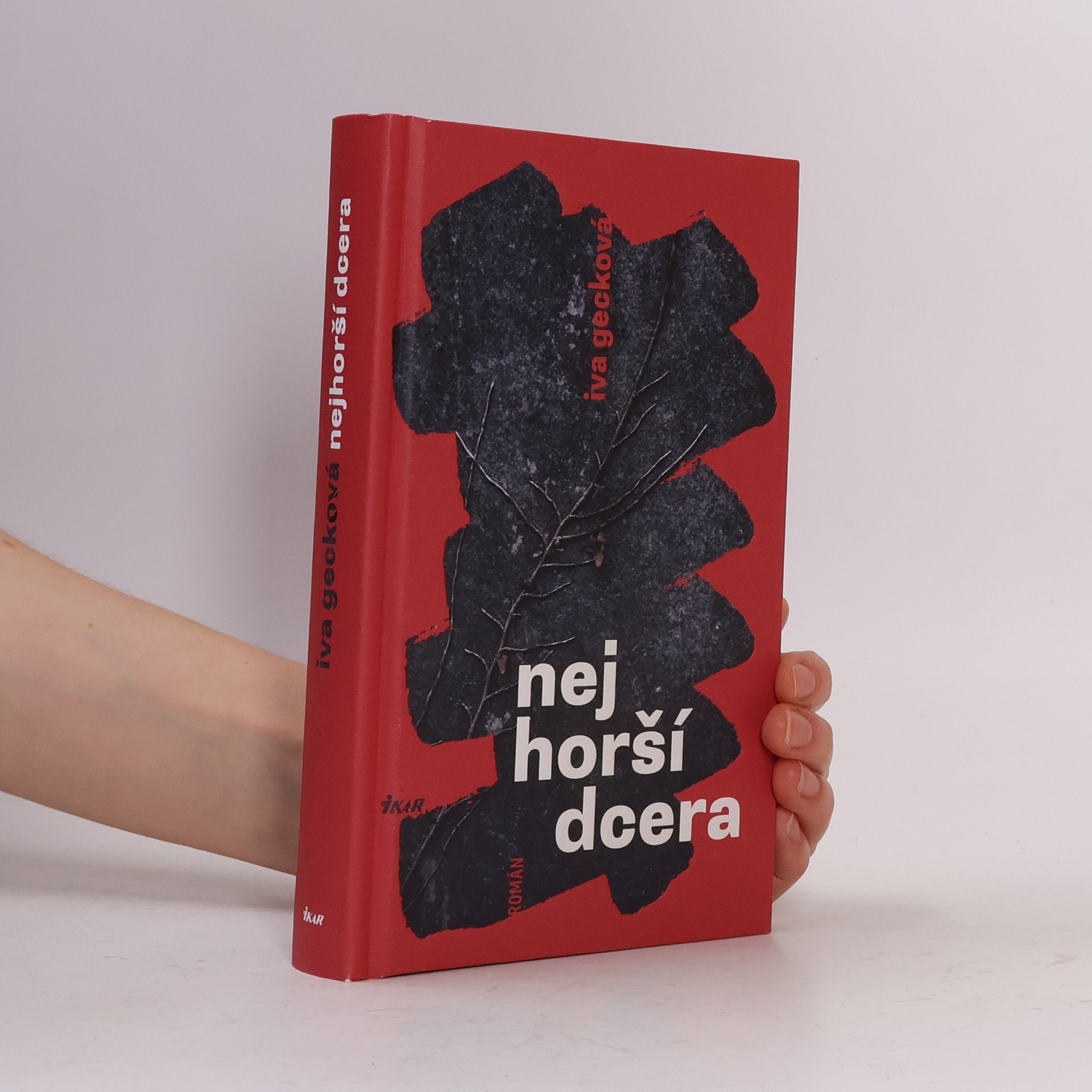 Gecková Iva Nejhorší dcera