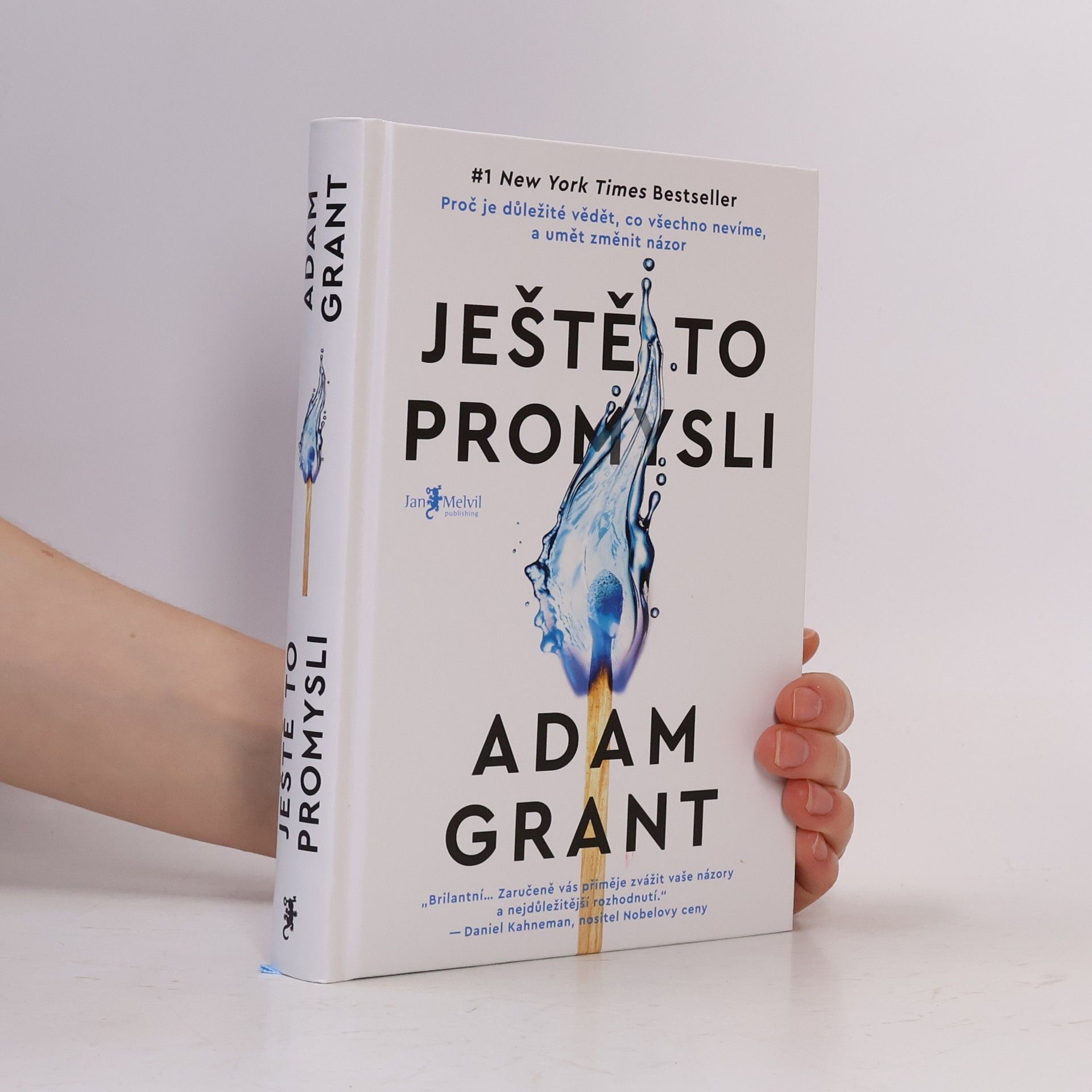 Adam M Grant Ještě to promysli