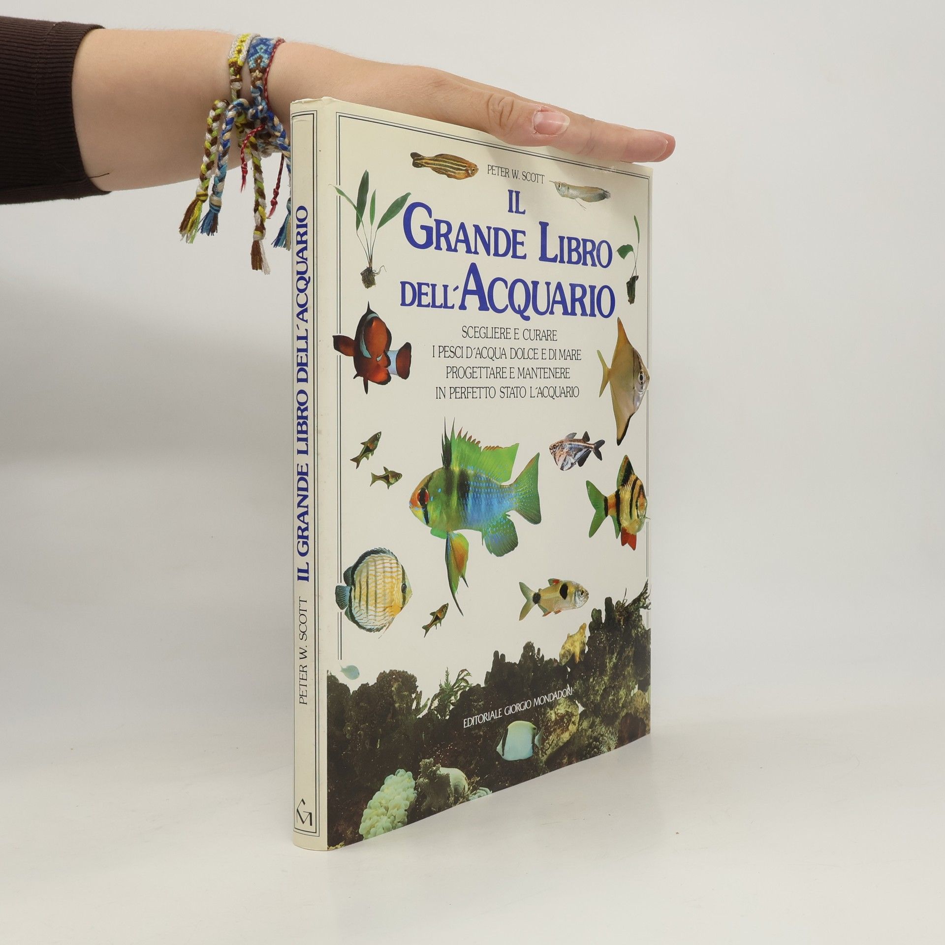 Peter W. Scott I grandi libri illustrati: Il grande libro dell'acquario