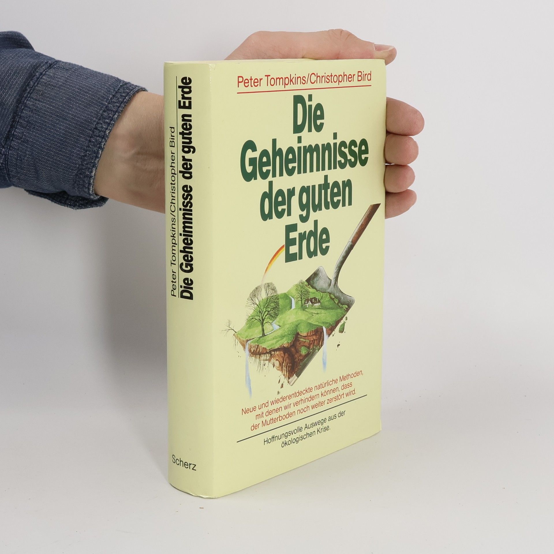 Peter Tompkins Die Geheimnisse der guten Erde