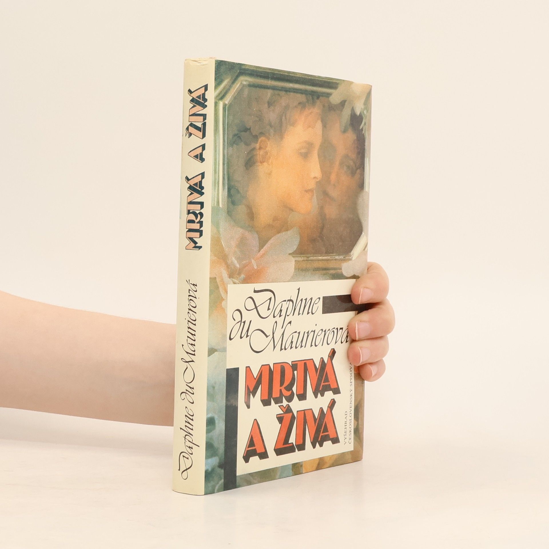 Daphne Du Maurier Mrtvá a živá