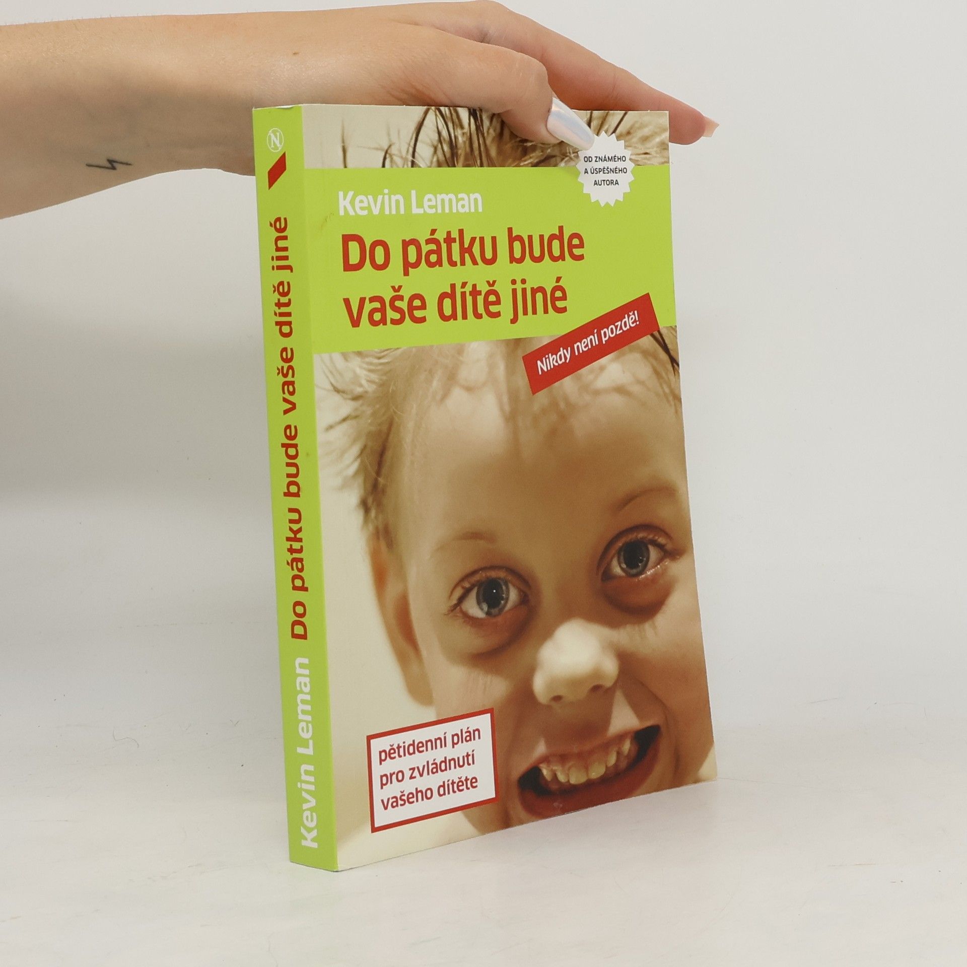 Kevin Leman Do pátku bude vaše dítě jiné