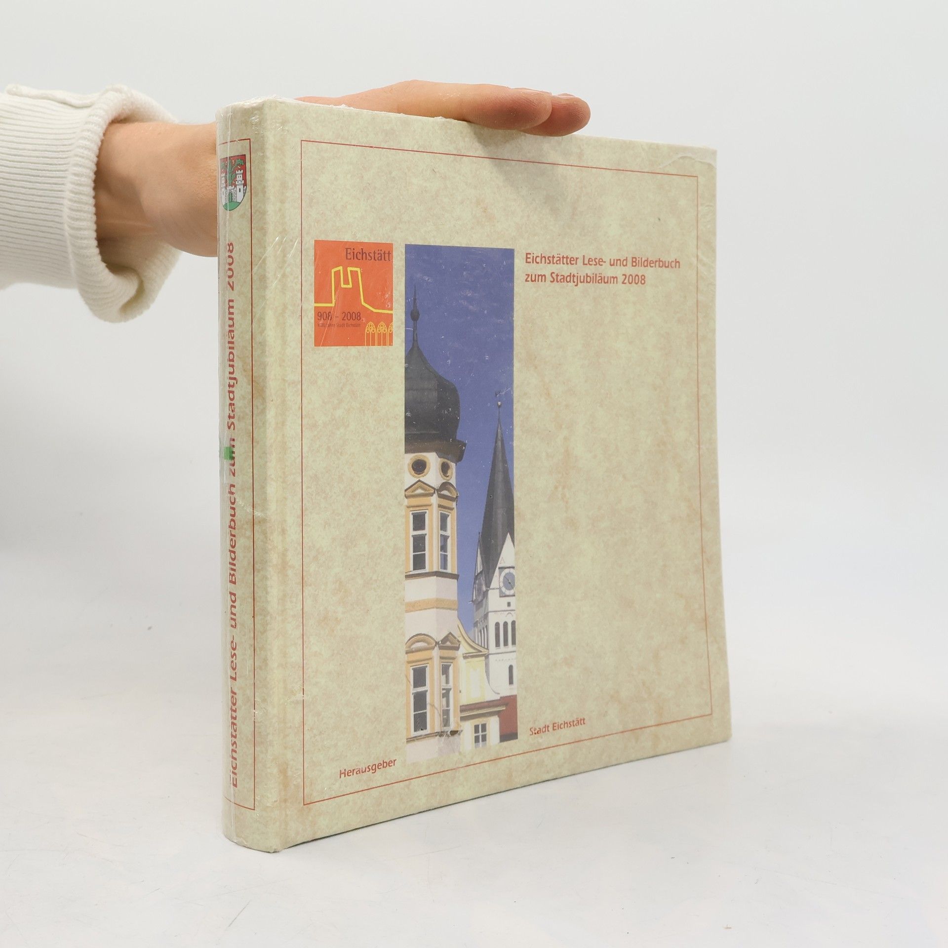 Konrad Heldmann Eichstätter Lese- und Bilderbuch zum Stadtjubiläum 2008