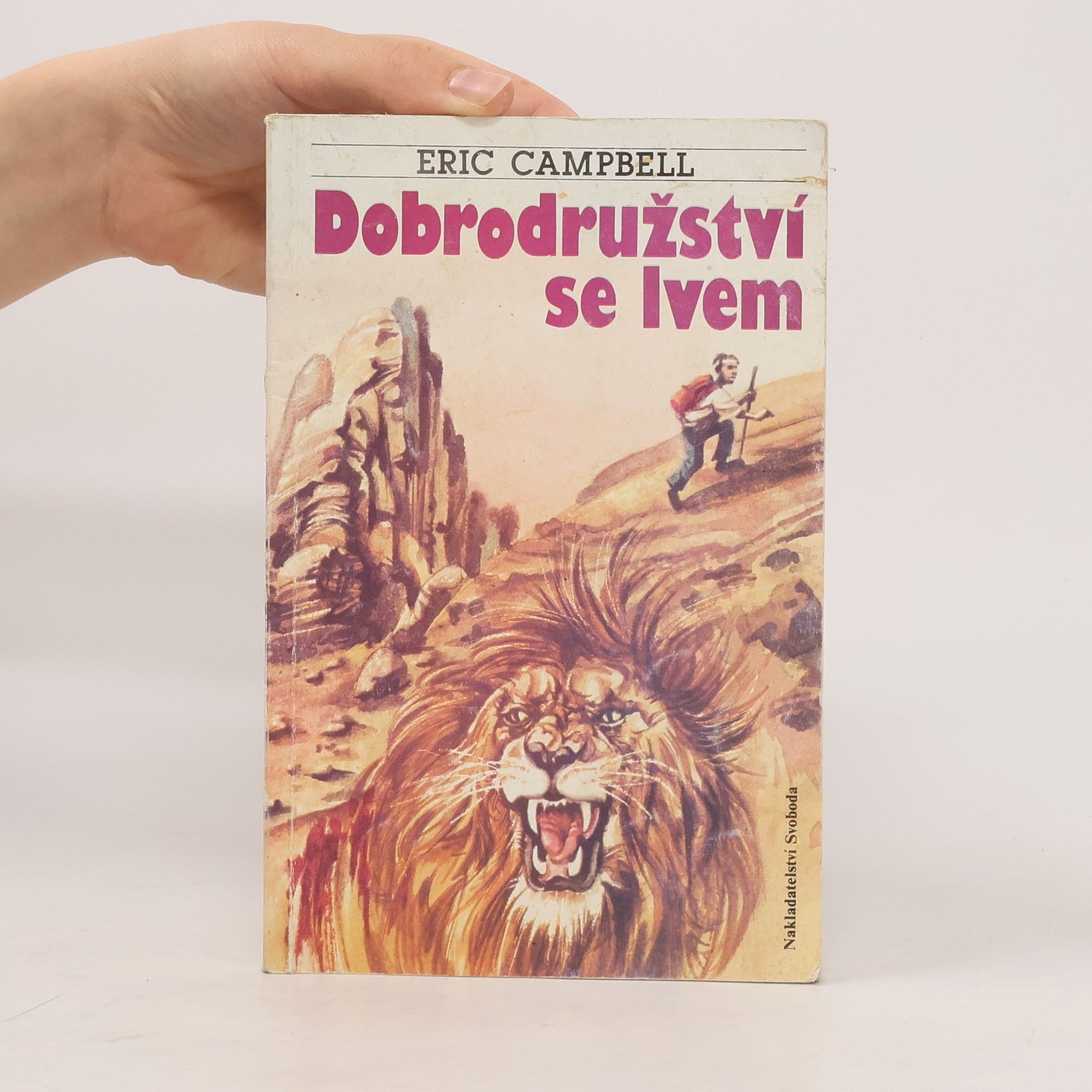 Eric Eric M. Campbell Dobrodružství se lvem
