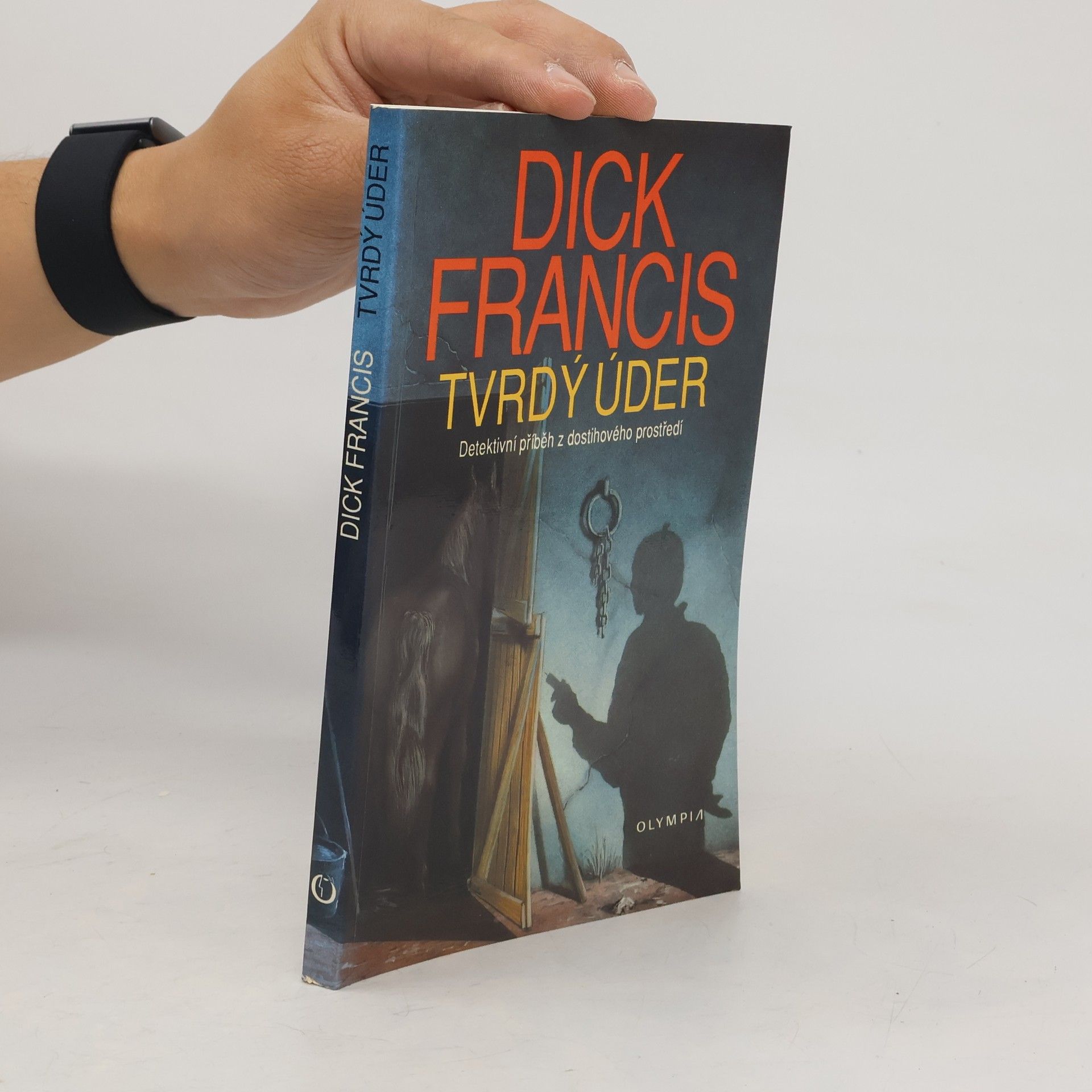 Dick Francis Tvrdý úder