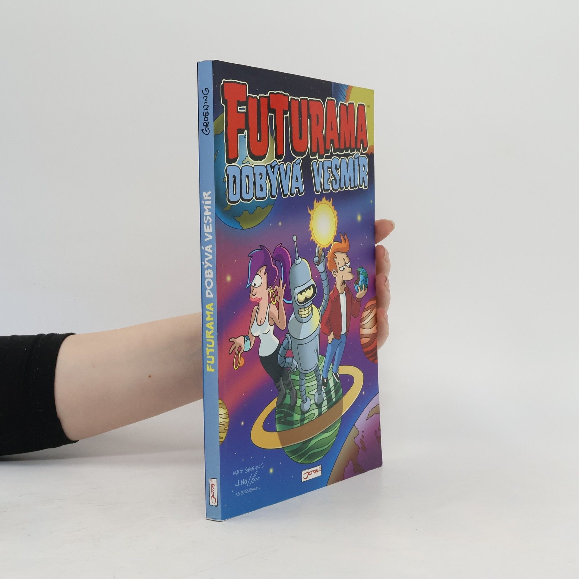 Matt Groening Futurama dobývá vesmír