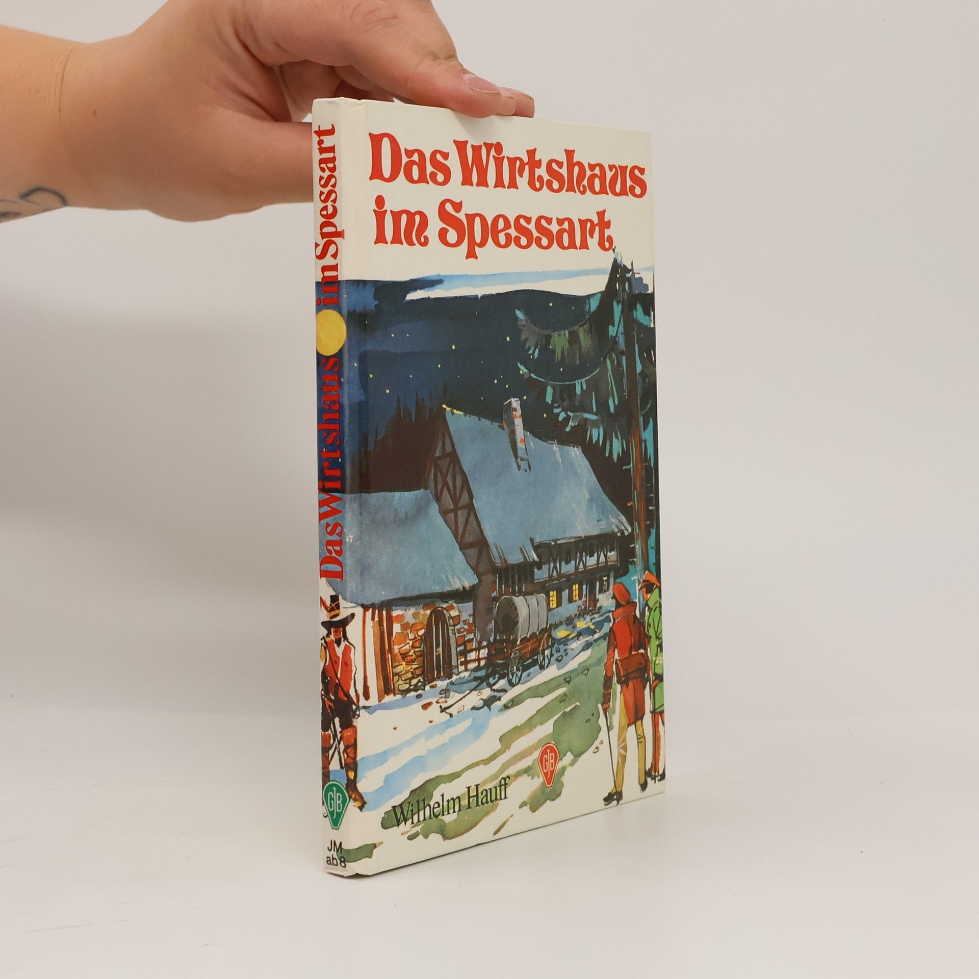 Wilhelm Hauff Das Wirtshaus im Spessart
