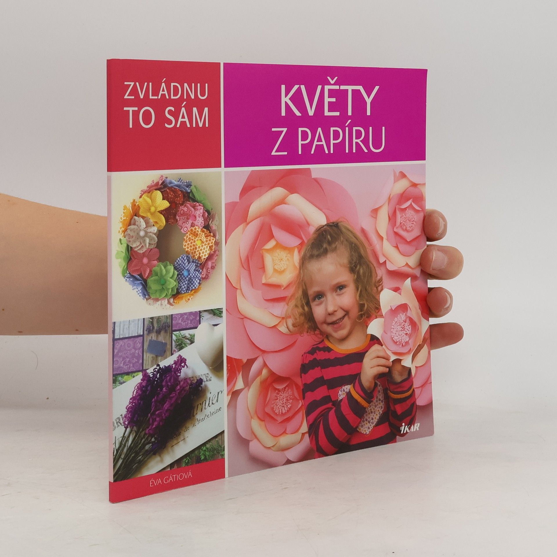 Éva Gáti Květy z papíru