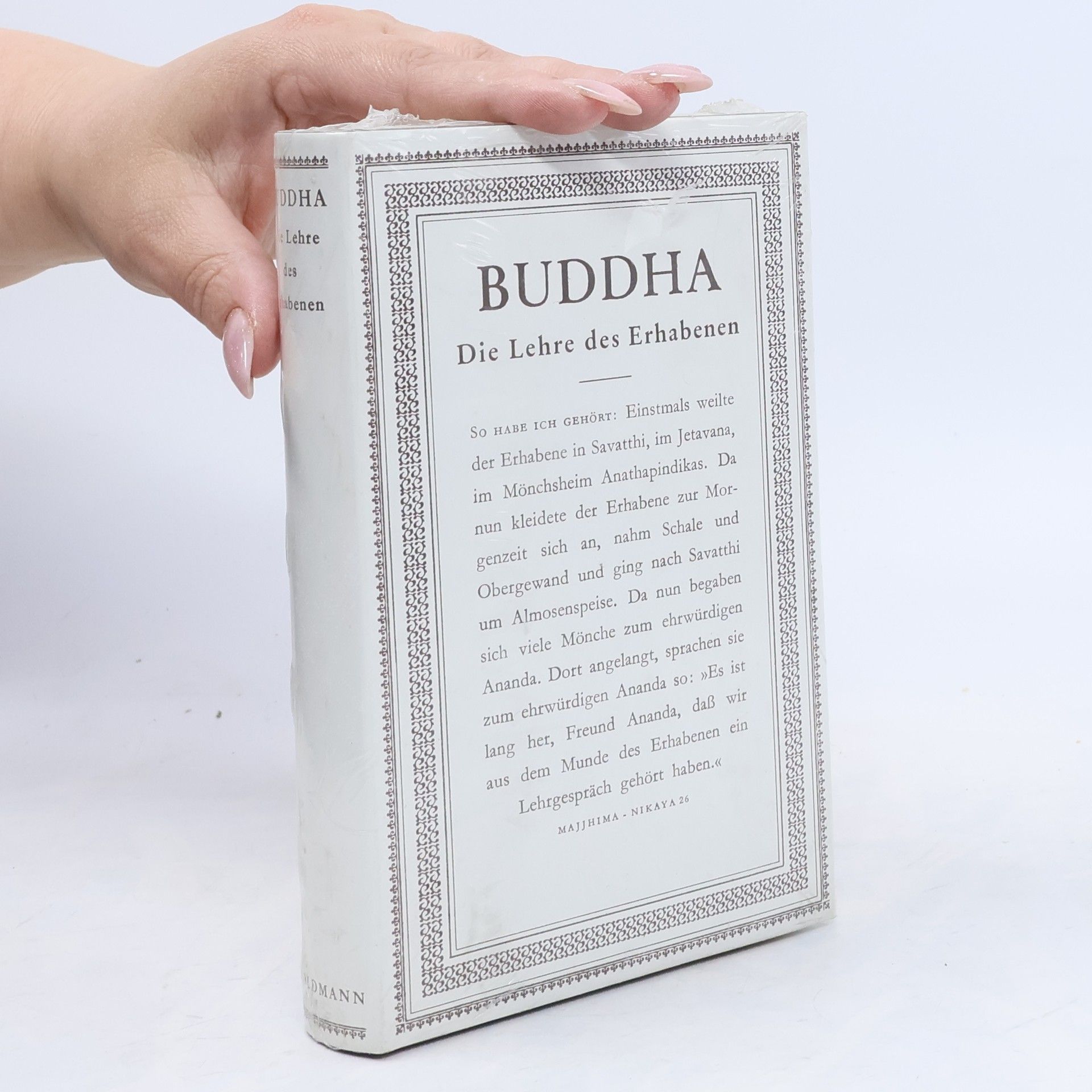Various authors Buddha. Die Lehre des Erhabenen