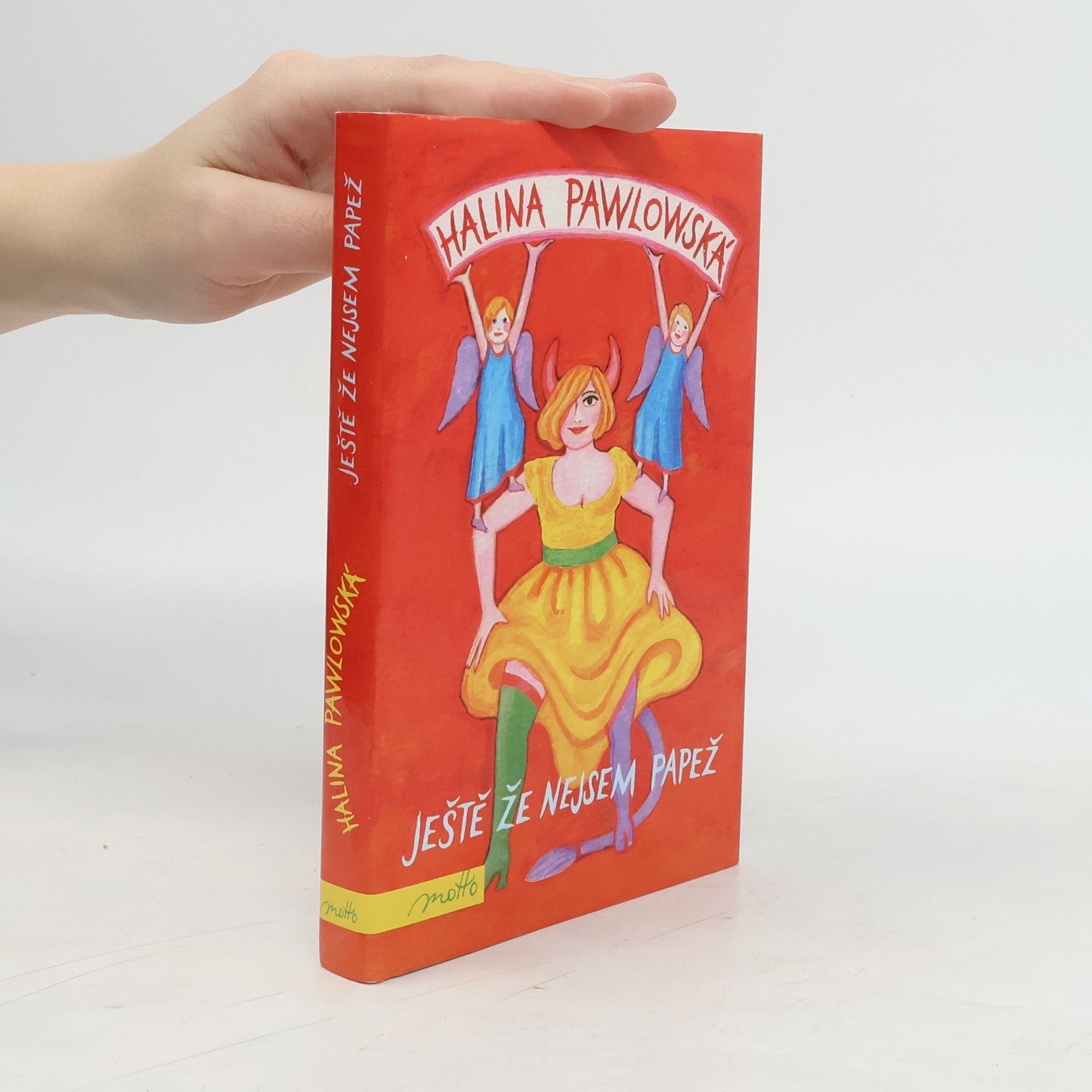 Halina Pawlowská Ještě že nejsem papež