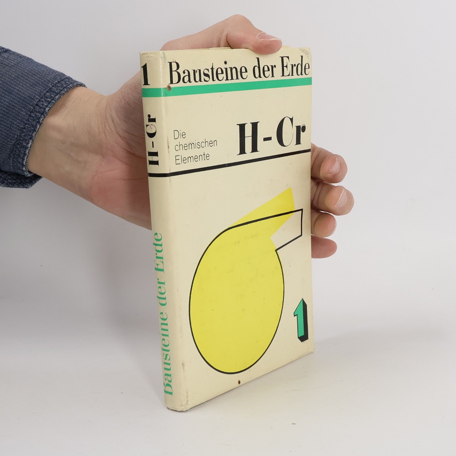 Autorenkollektiv Bausteine der Erde 1. H - Cr