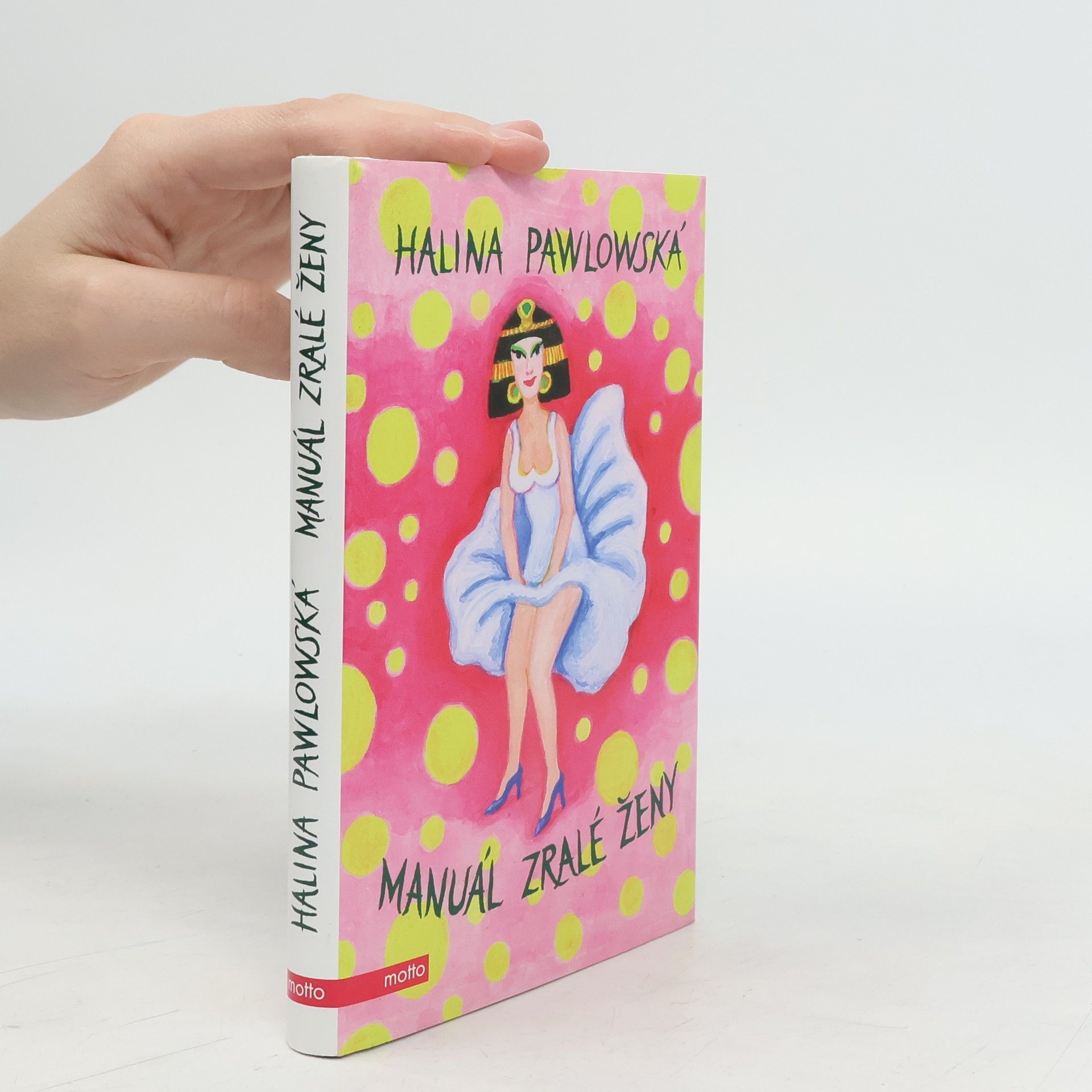 Halina Pawlowská Manuál zralé ženy