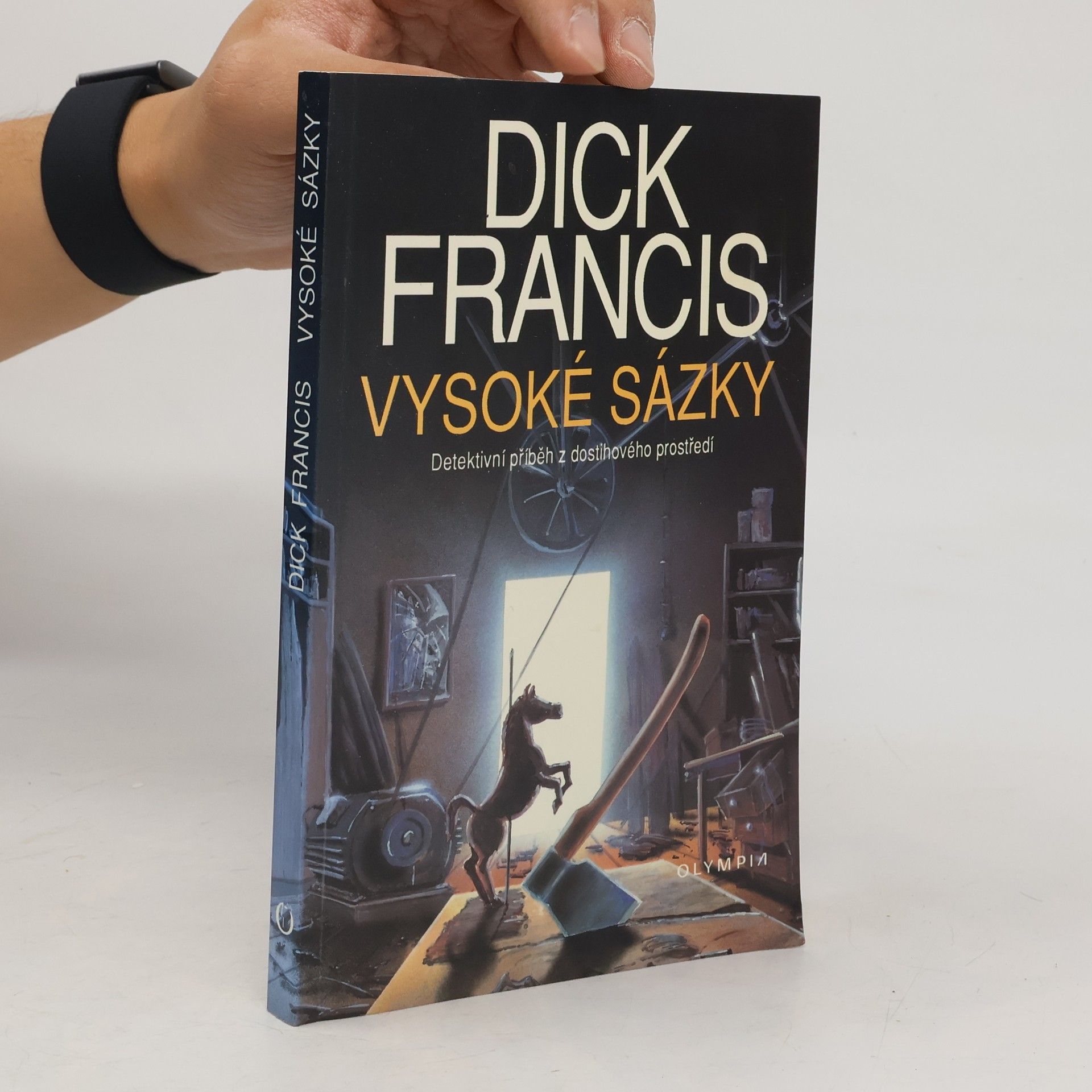 Dick Francis Vysoké sázky