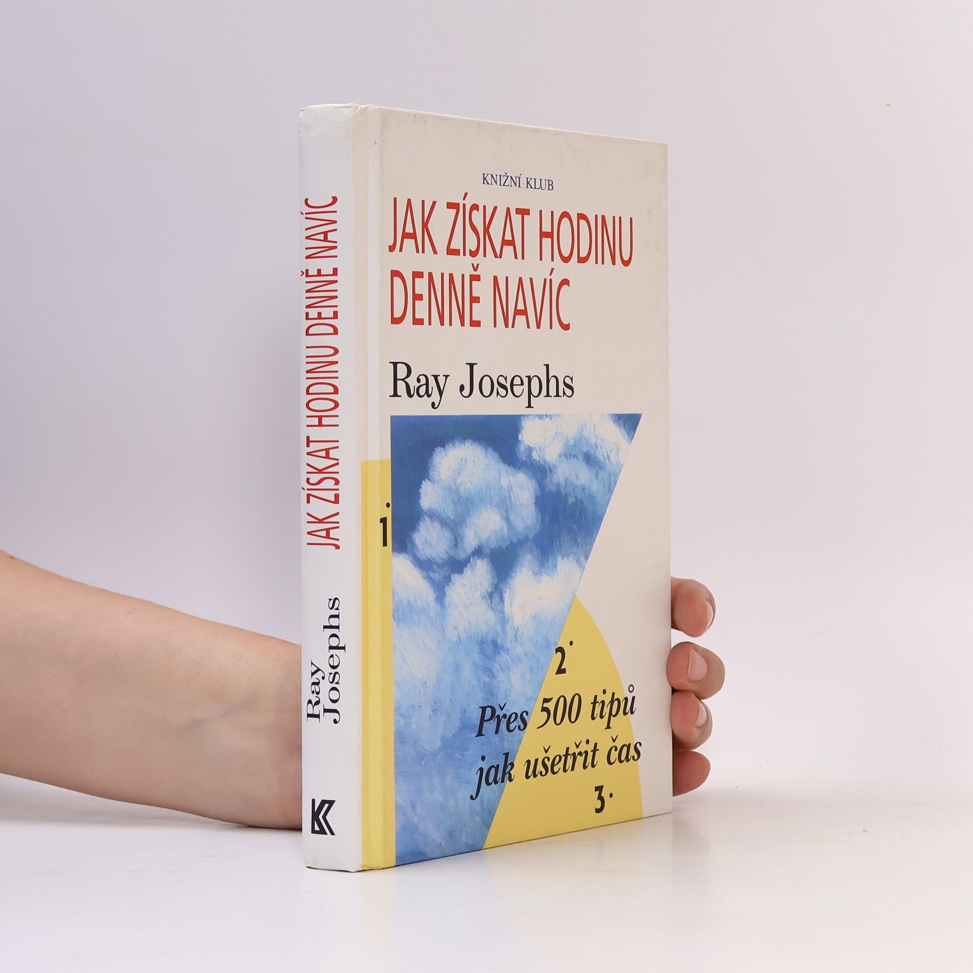 Ray Josephs Jak získat hodinu denně navíc