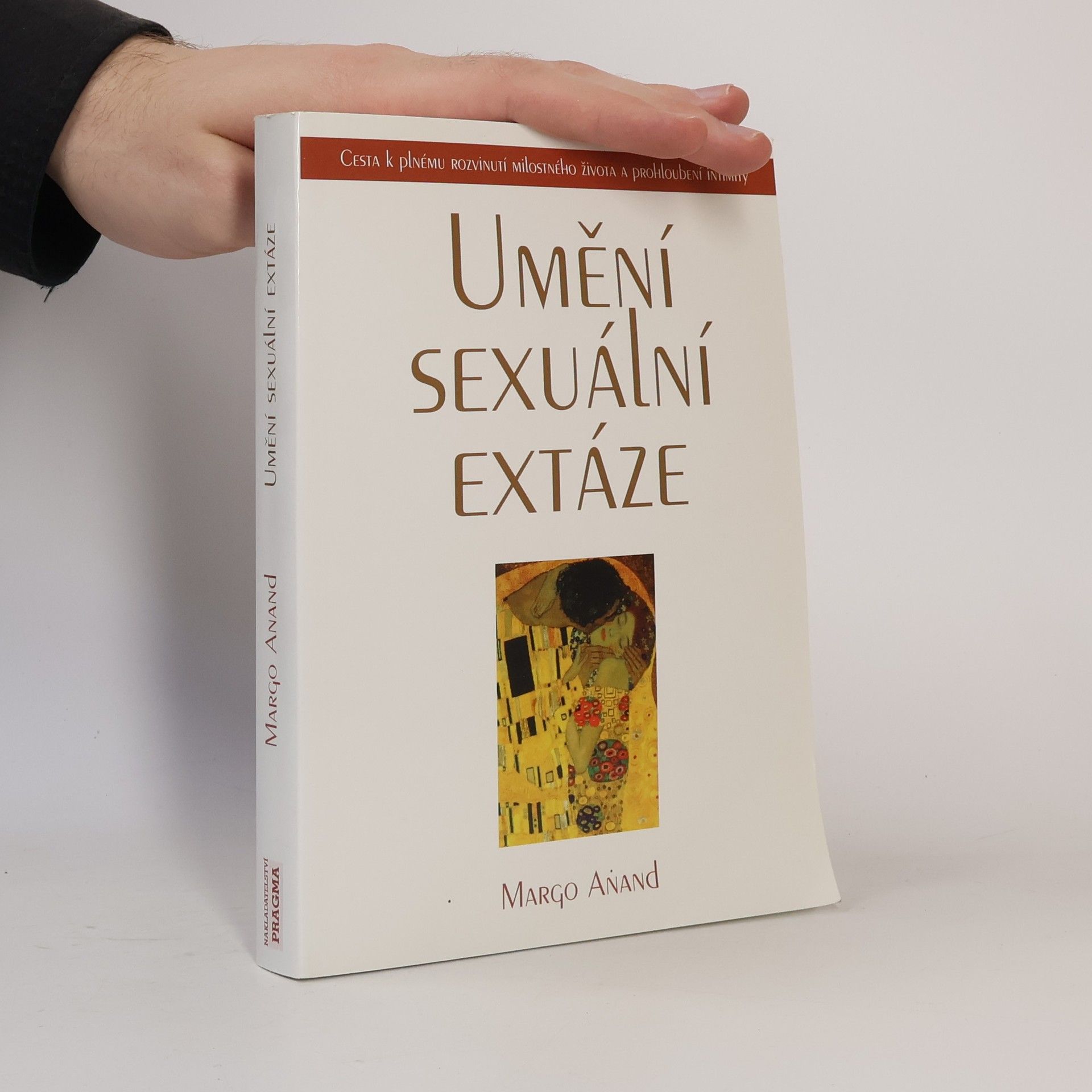 Margot Anand Umění sexuální extáze
