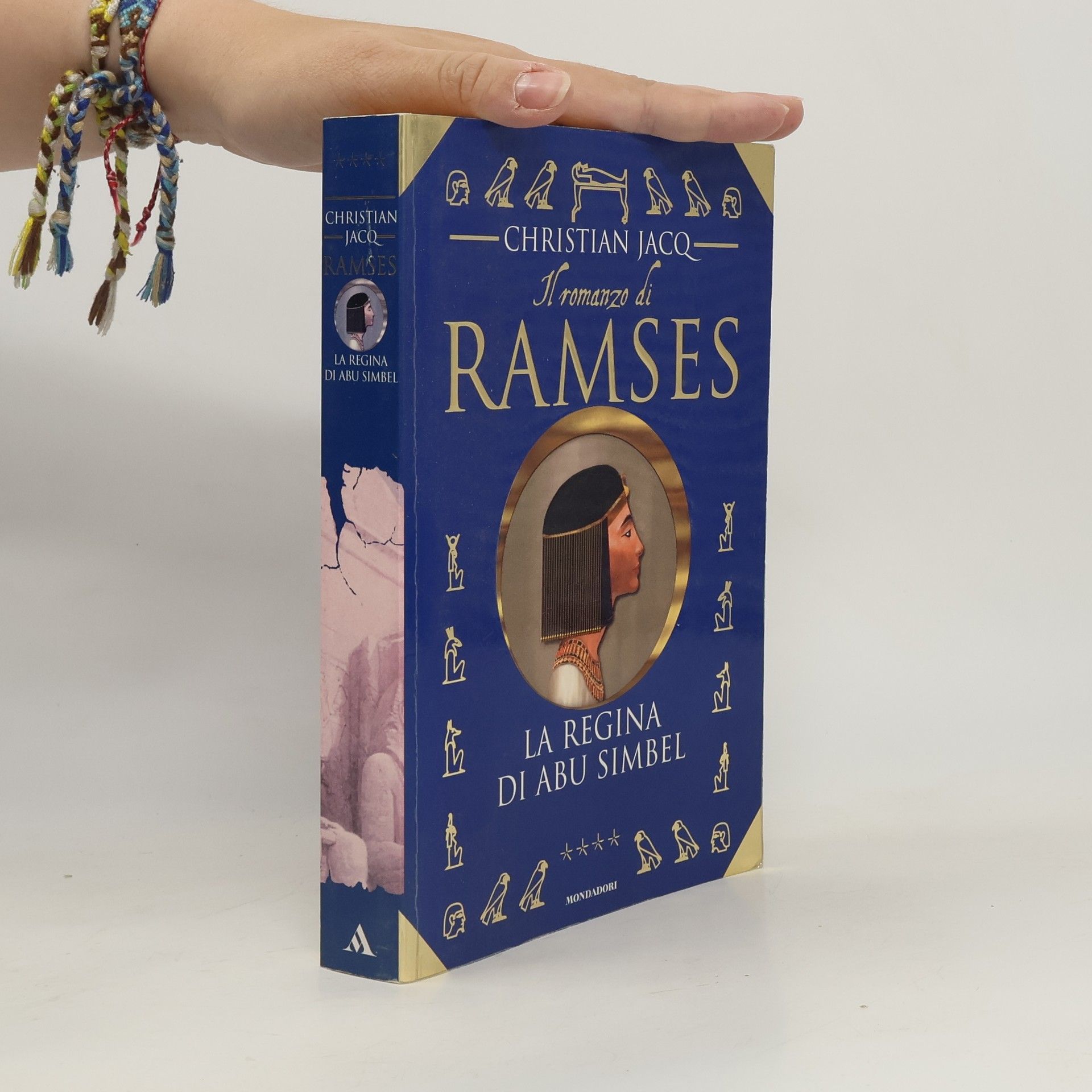 Christian Jacq Il romanzo di Ramses - 4: La regina di Abu Simbel