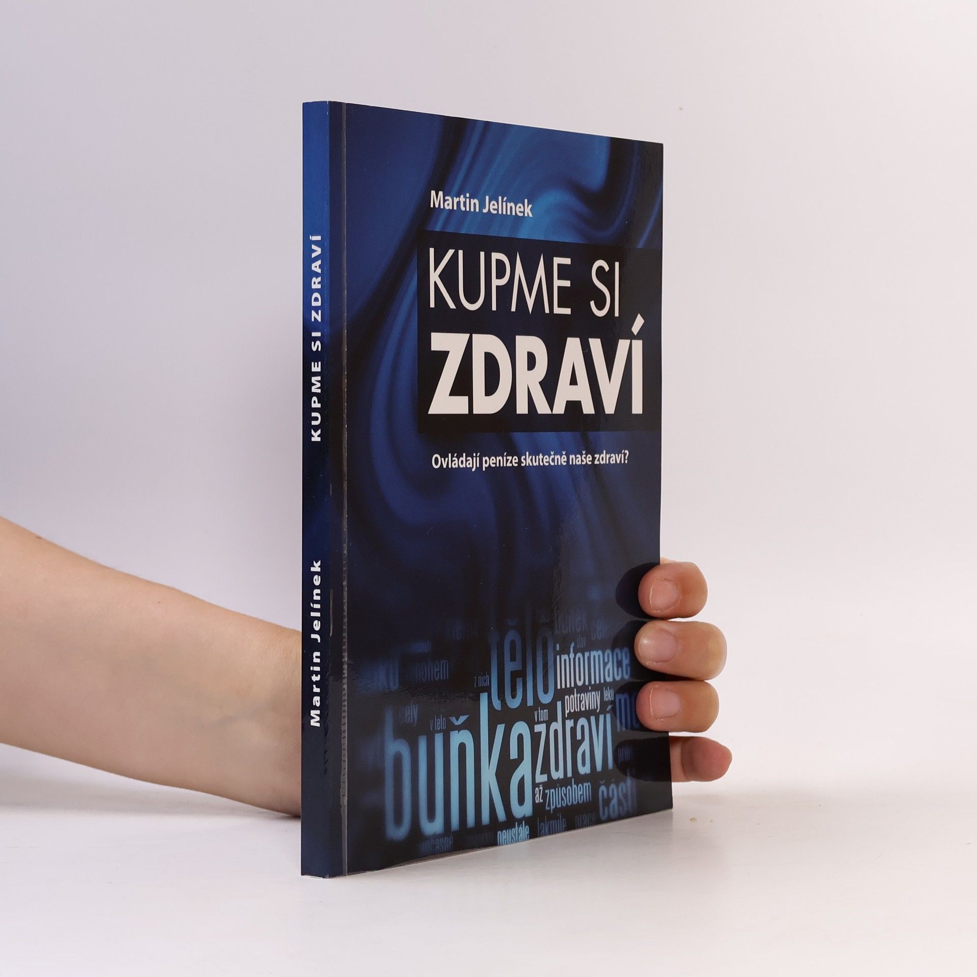 Jelínek Martin Kupme si zdraví