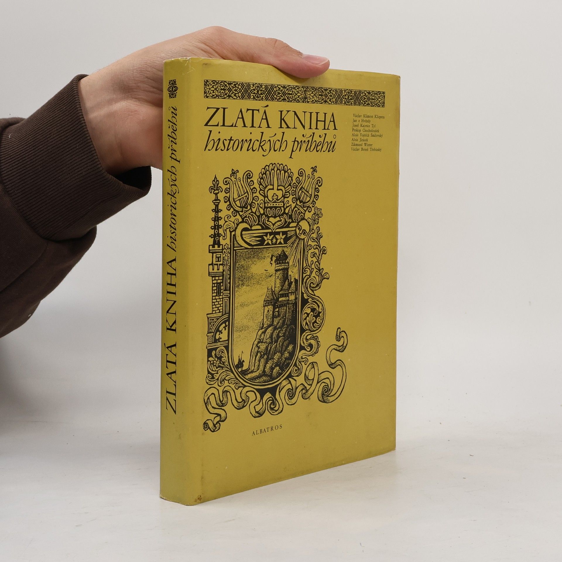 Kolektív autorov Zlatá kniha historických příběhů
