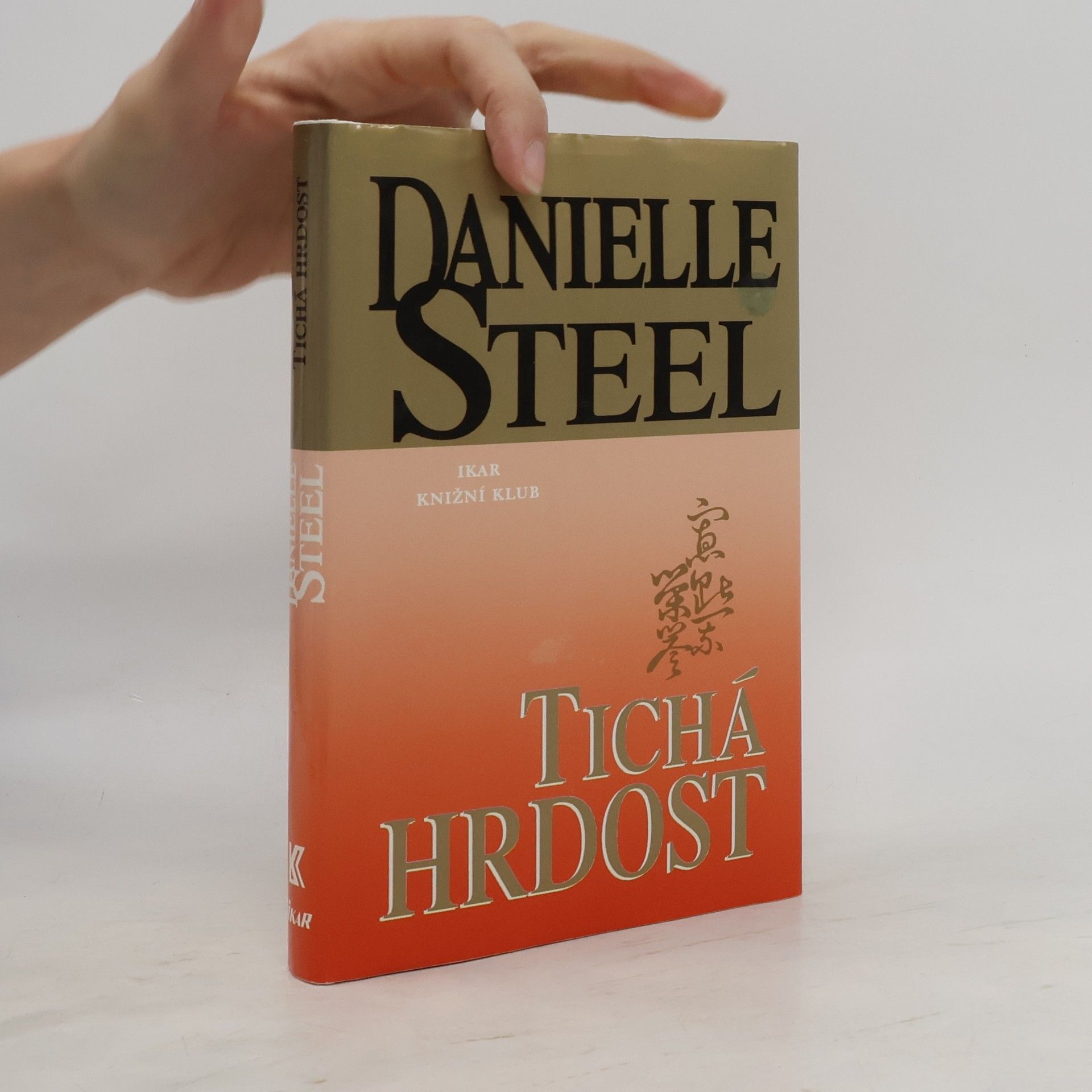 Danielle Steel Tichá hrdost