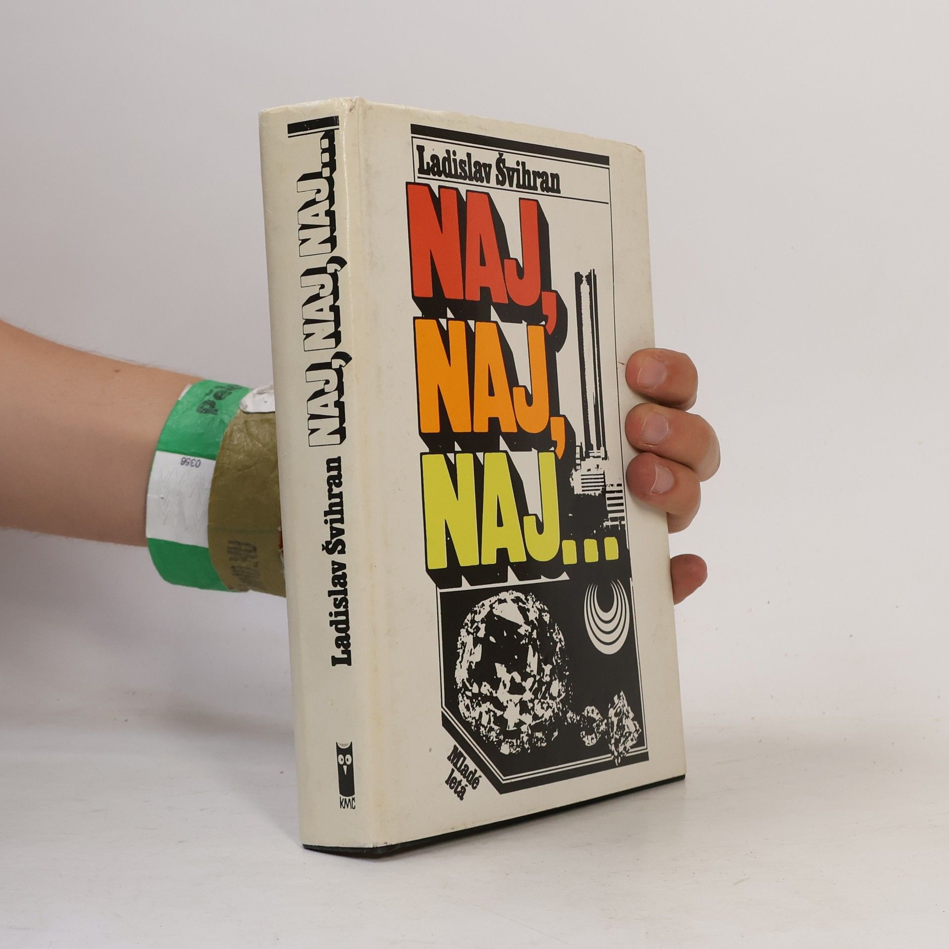 Ladislav Švihran Naj, naj, naj...