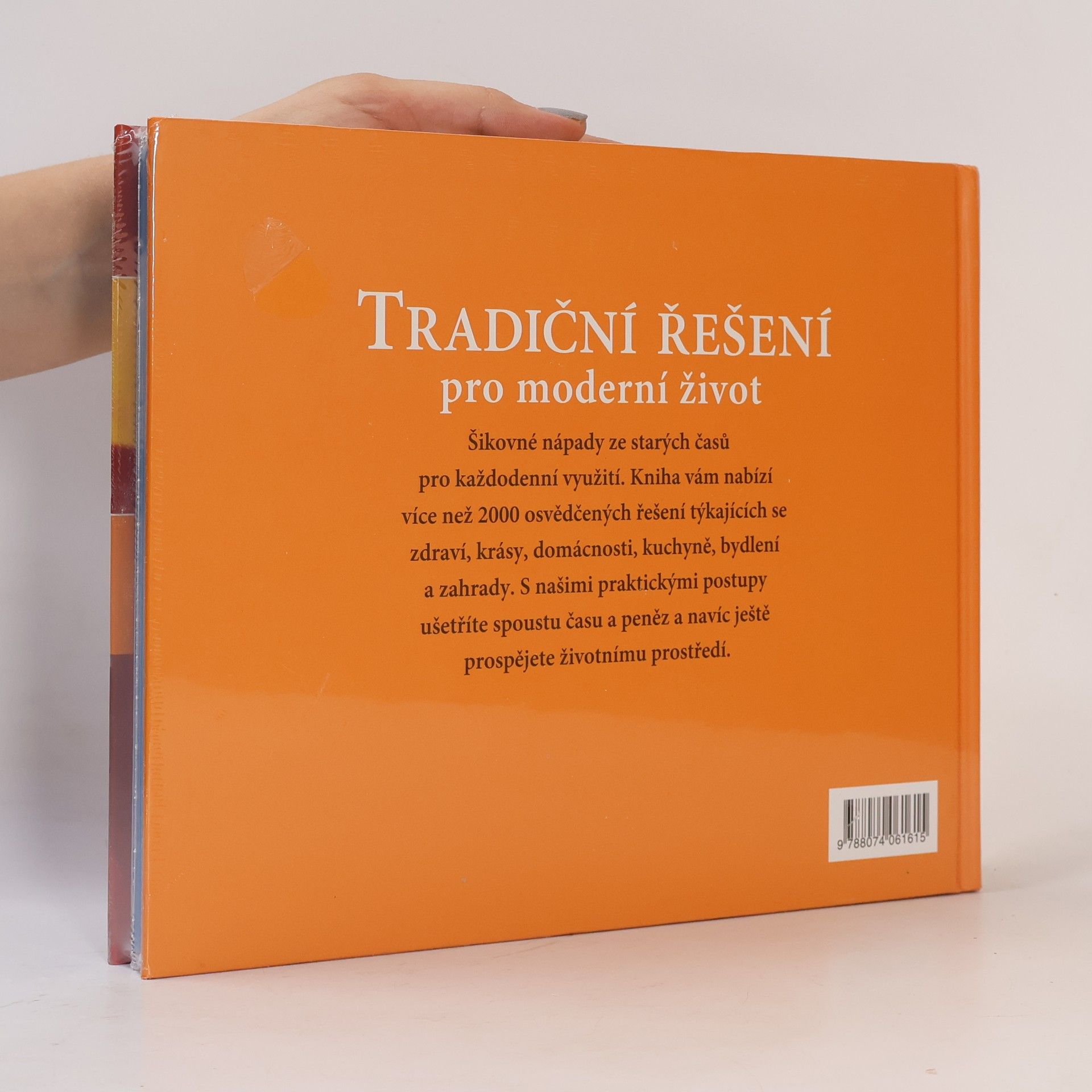 Autorenkollektiv Tradiční řešení pro moderní život. Šikovné nápady ze starých časů pro každodenní využití