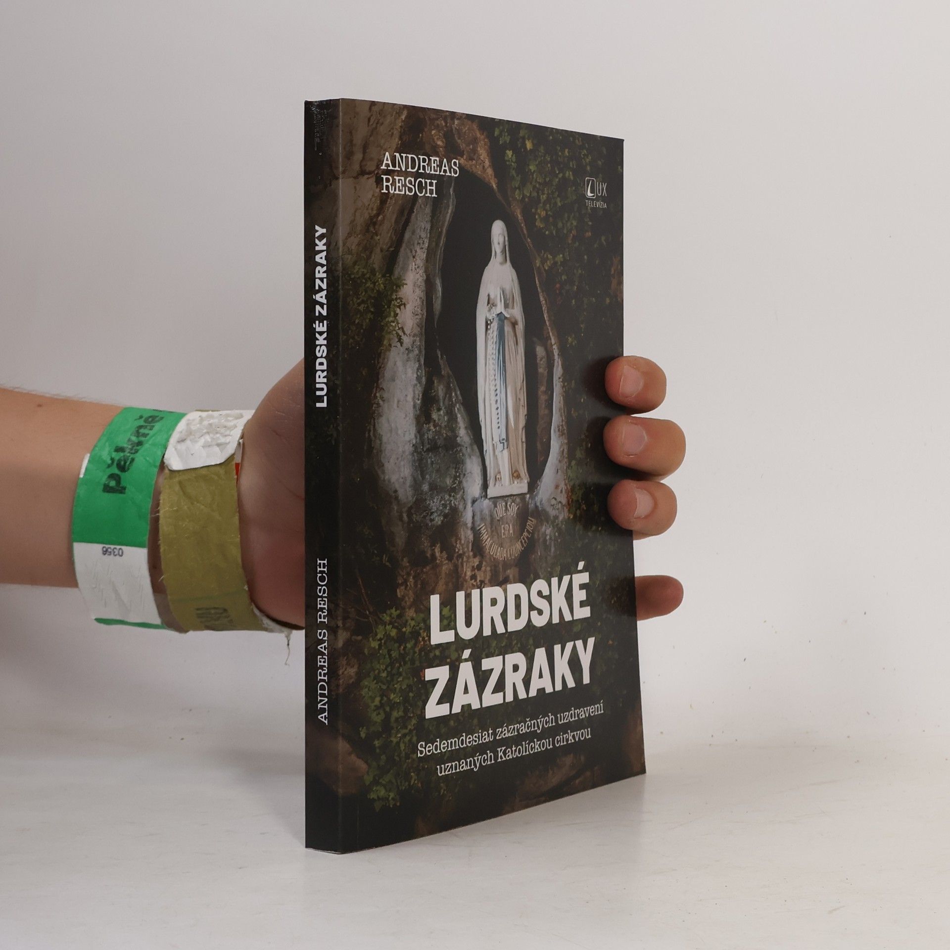Andreas Resch Lurdské zázraky