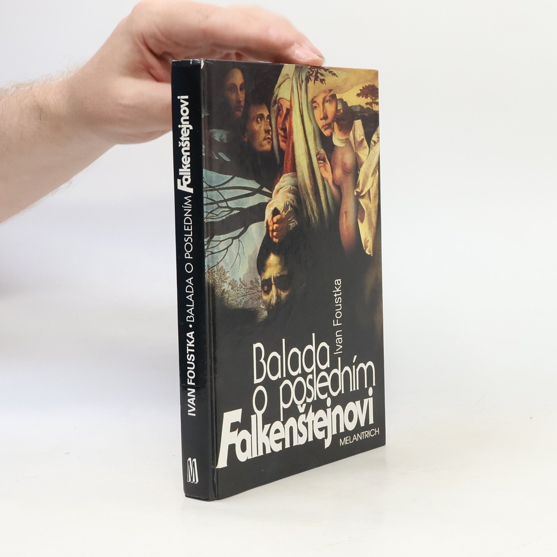 Ivan Foustka Balada o posledním Falkenštejnovi