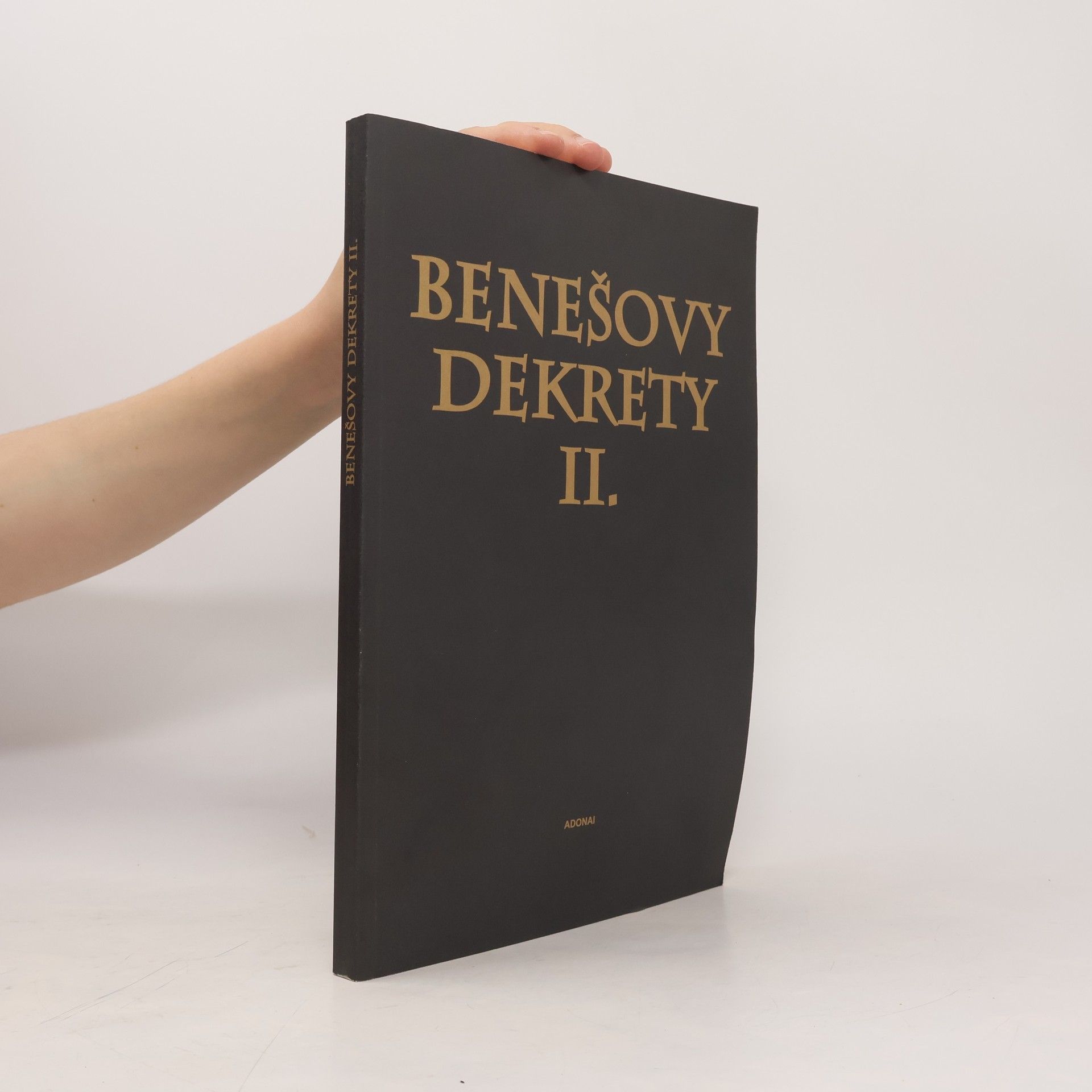 Autorenkollektiv Benešovy dekrety II.