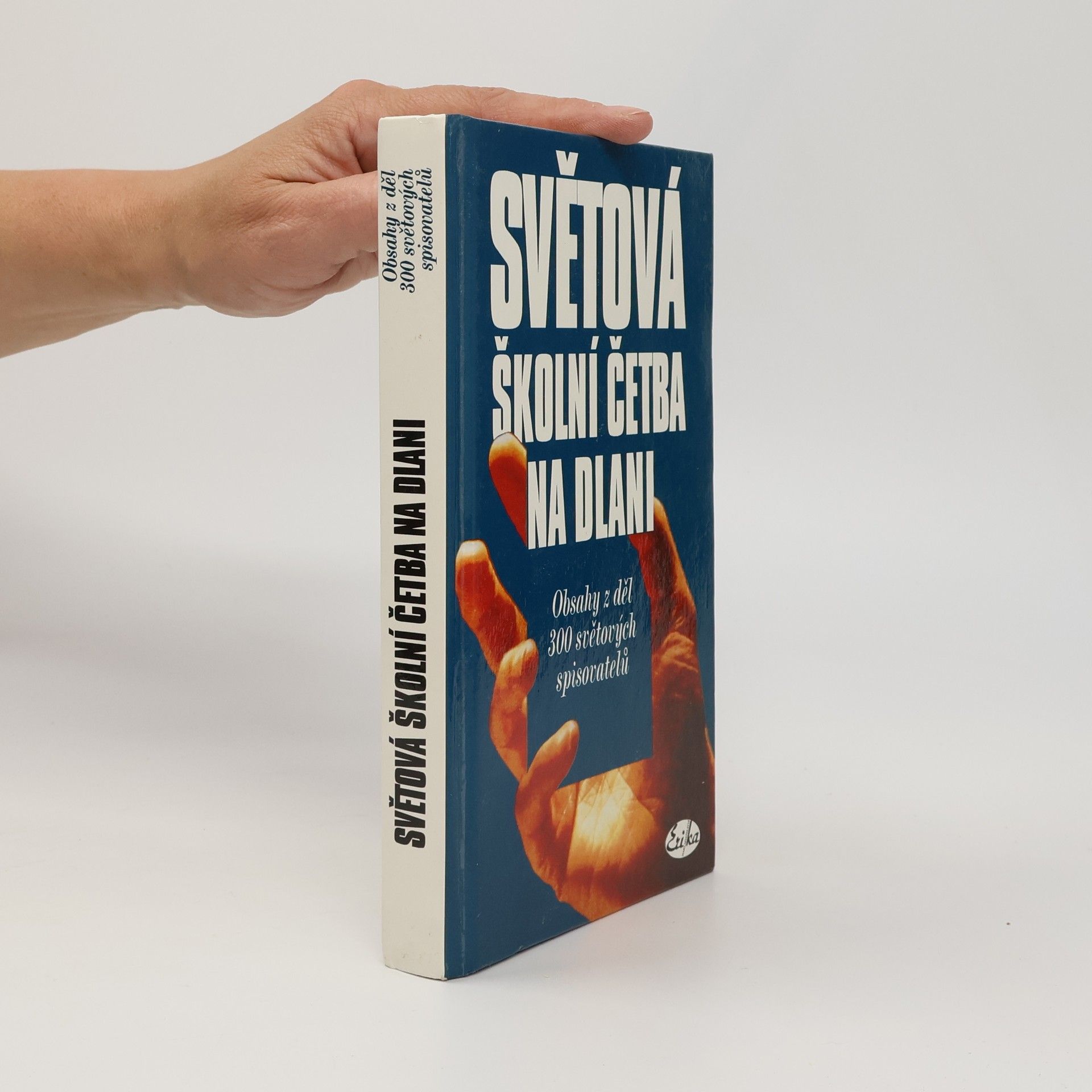 Vlasta Hovorková Světová školní četba na dlani. Obsahy z děl 300 světových spisovatelů
