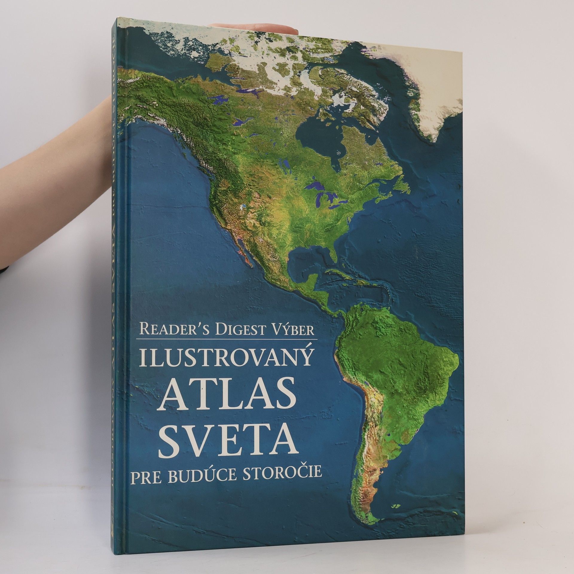 Various authors Ilustrovaný atlas sveta pre budúce storočie