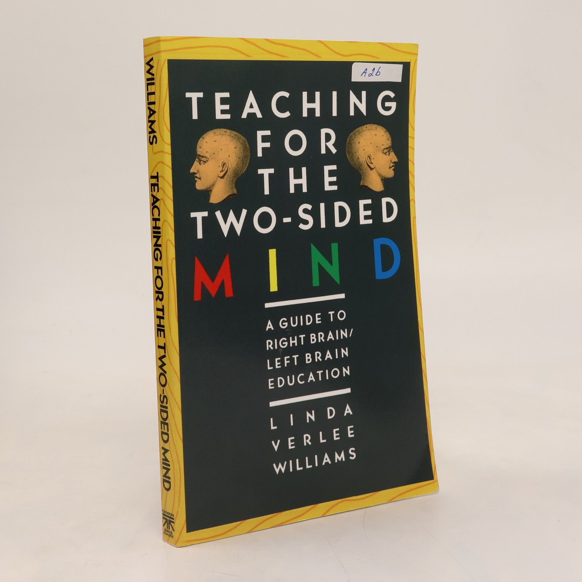 Linda Verlee Williams Teaching for the Two-Sided Mind