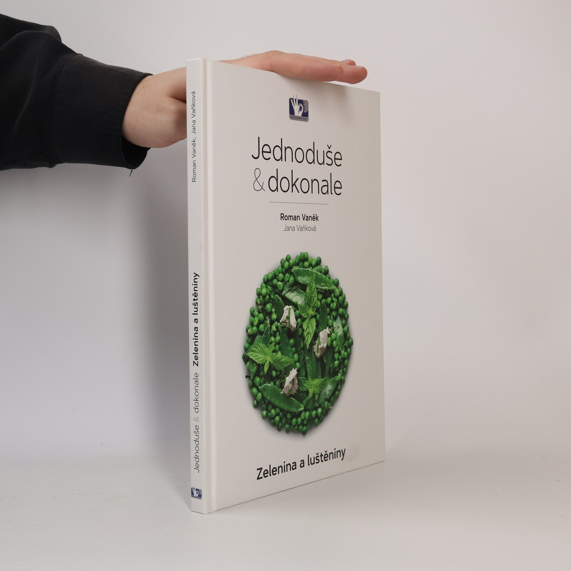 Roman Vaněk Jednoduše a dokonale: Zelenina a luštěniny